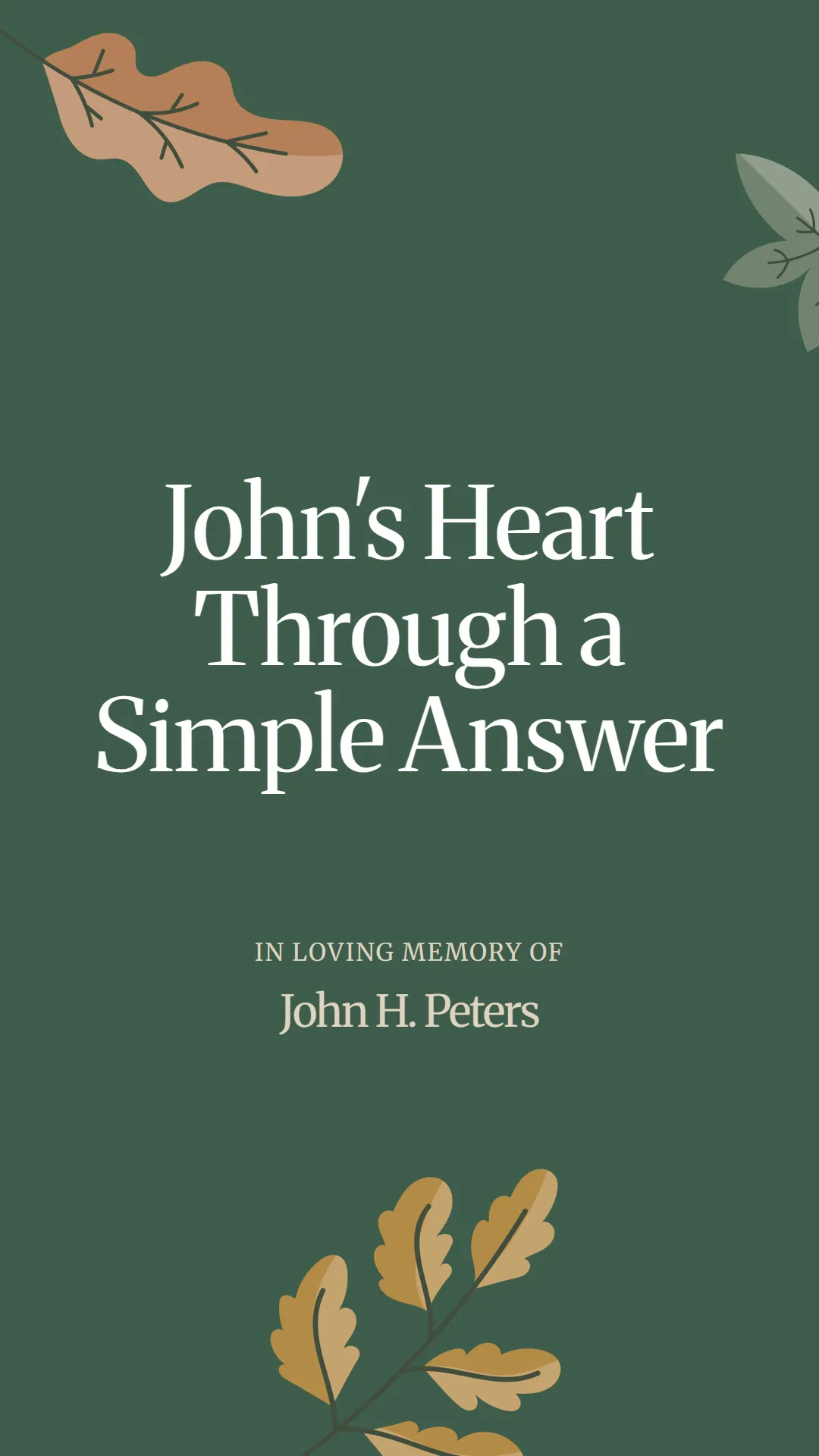 John's Heart Through a Simple Answer