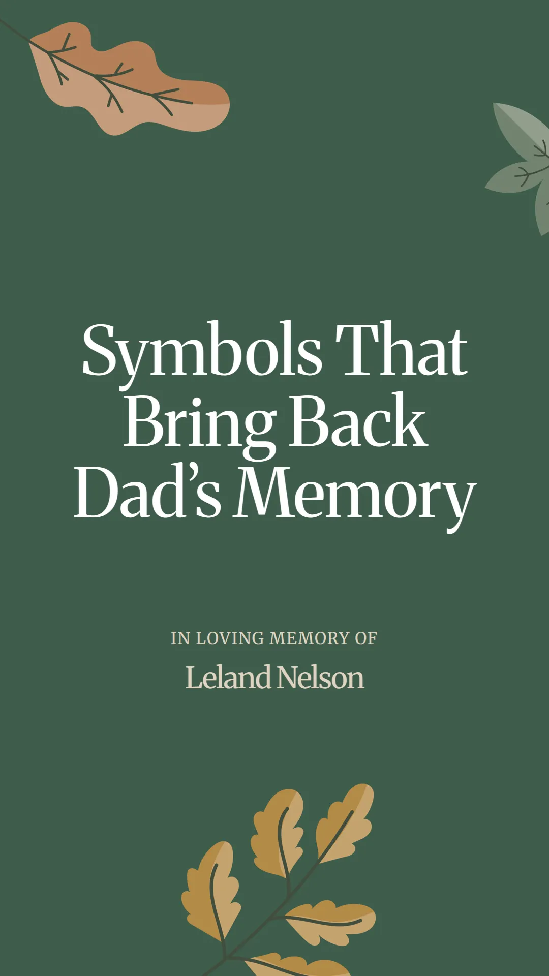 Symbols That Bring Back Dad’s Memory