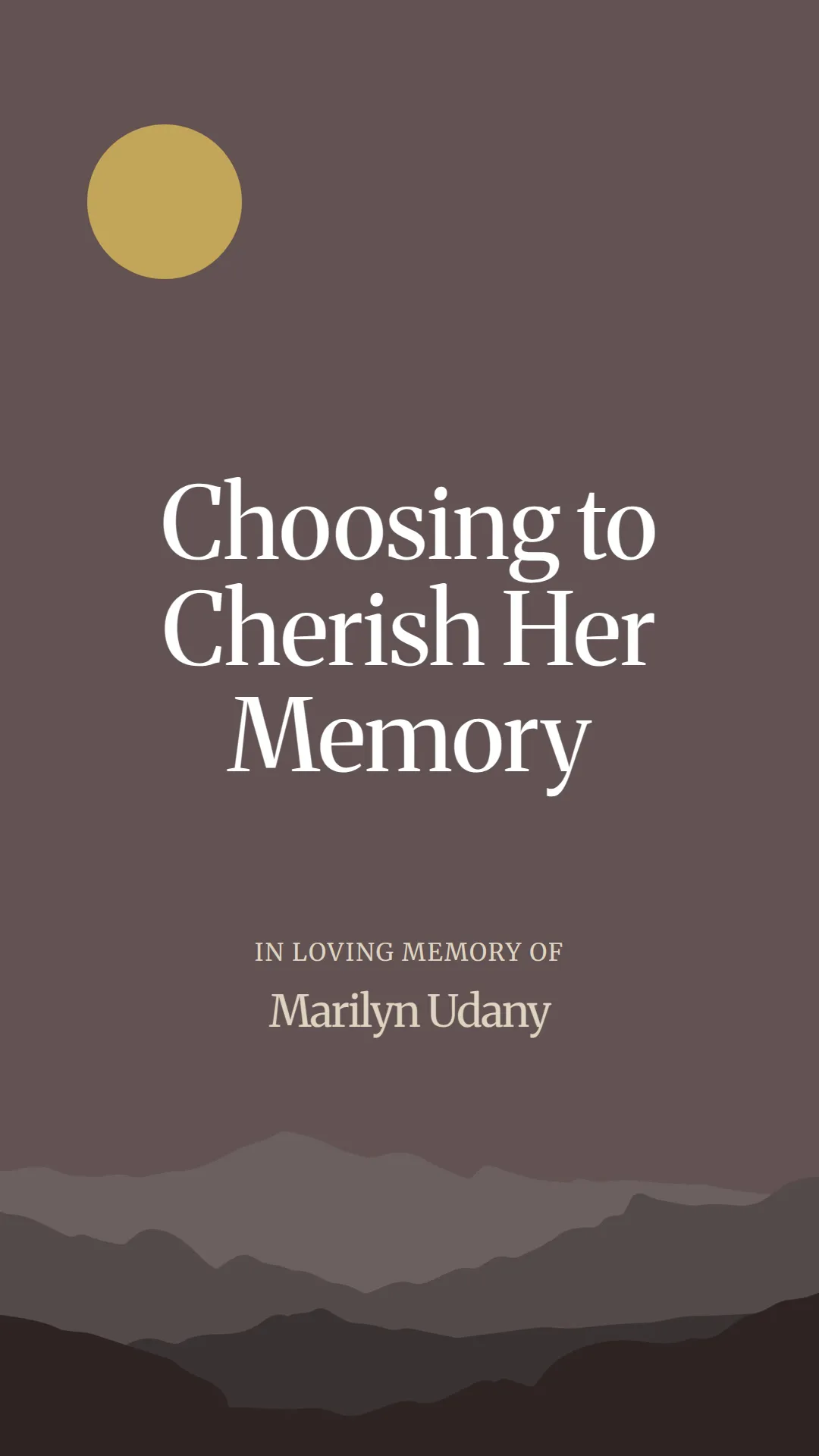 Choosing to Cherish Her Memory