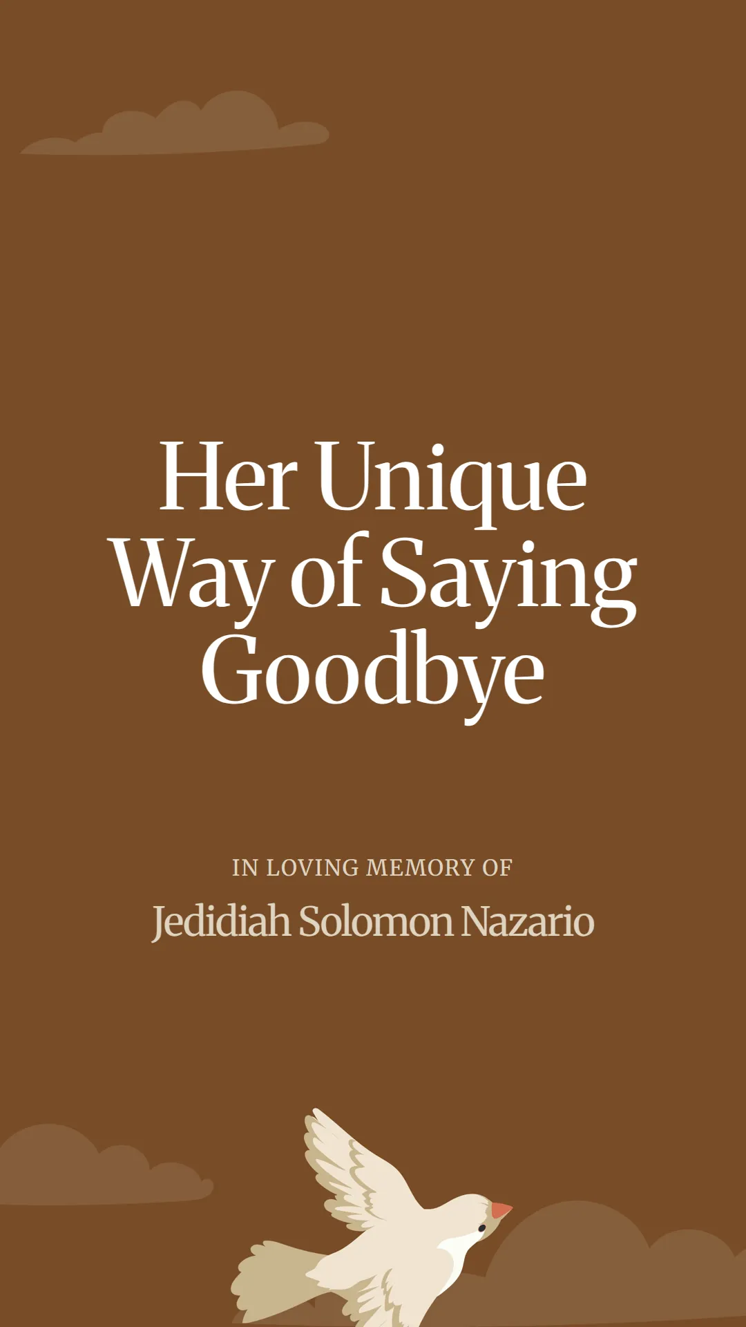 Her Unique Way of Saying Goodbye