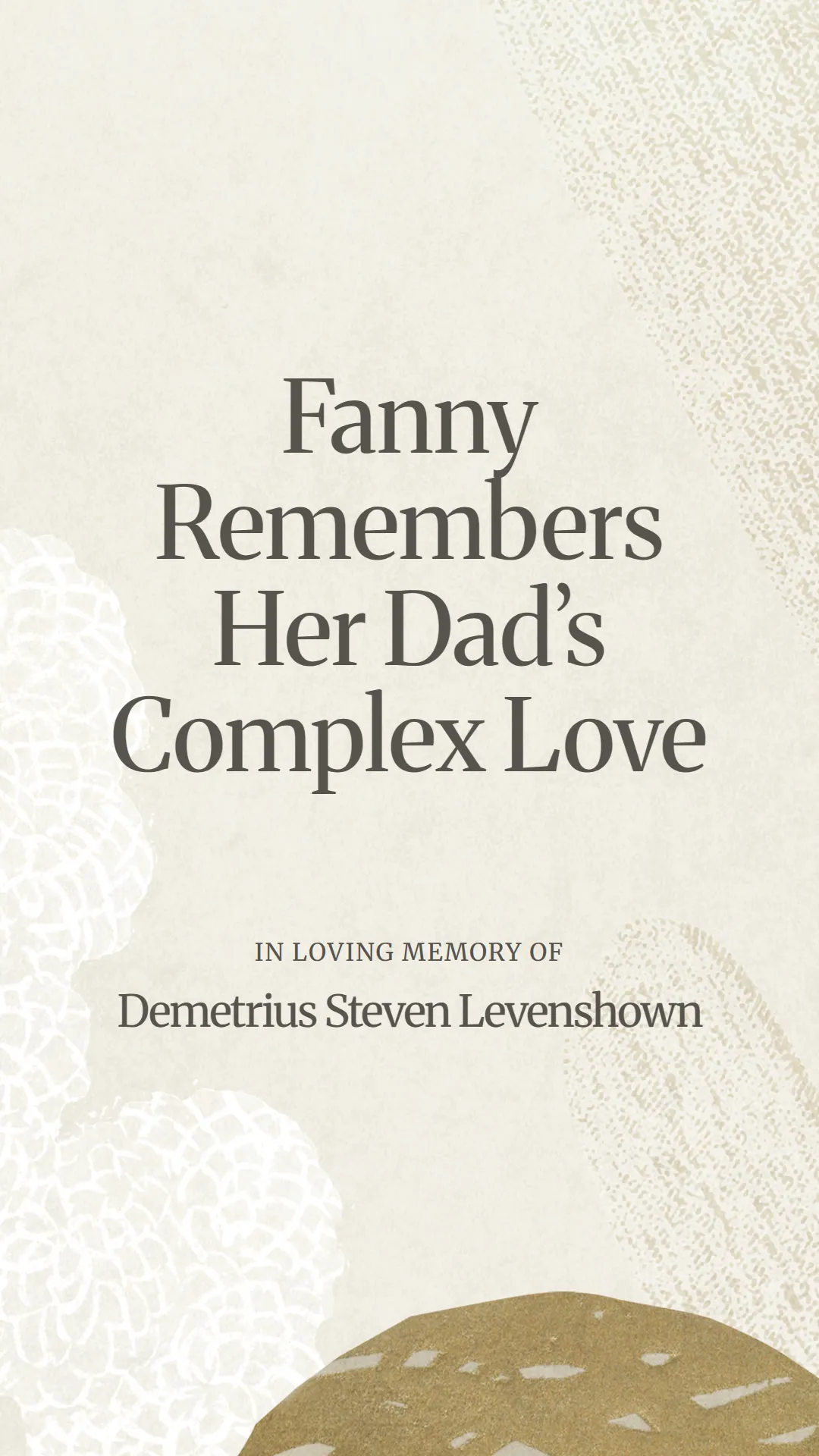 Fanny Remembers Her Dad’s Complex Love