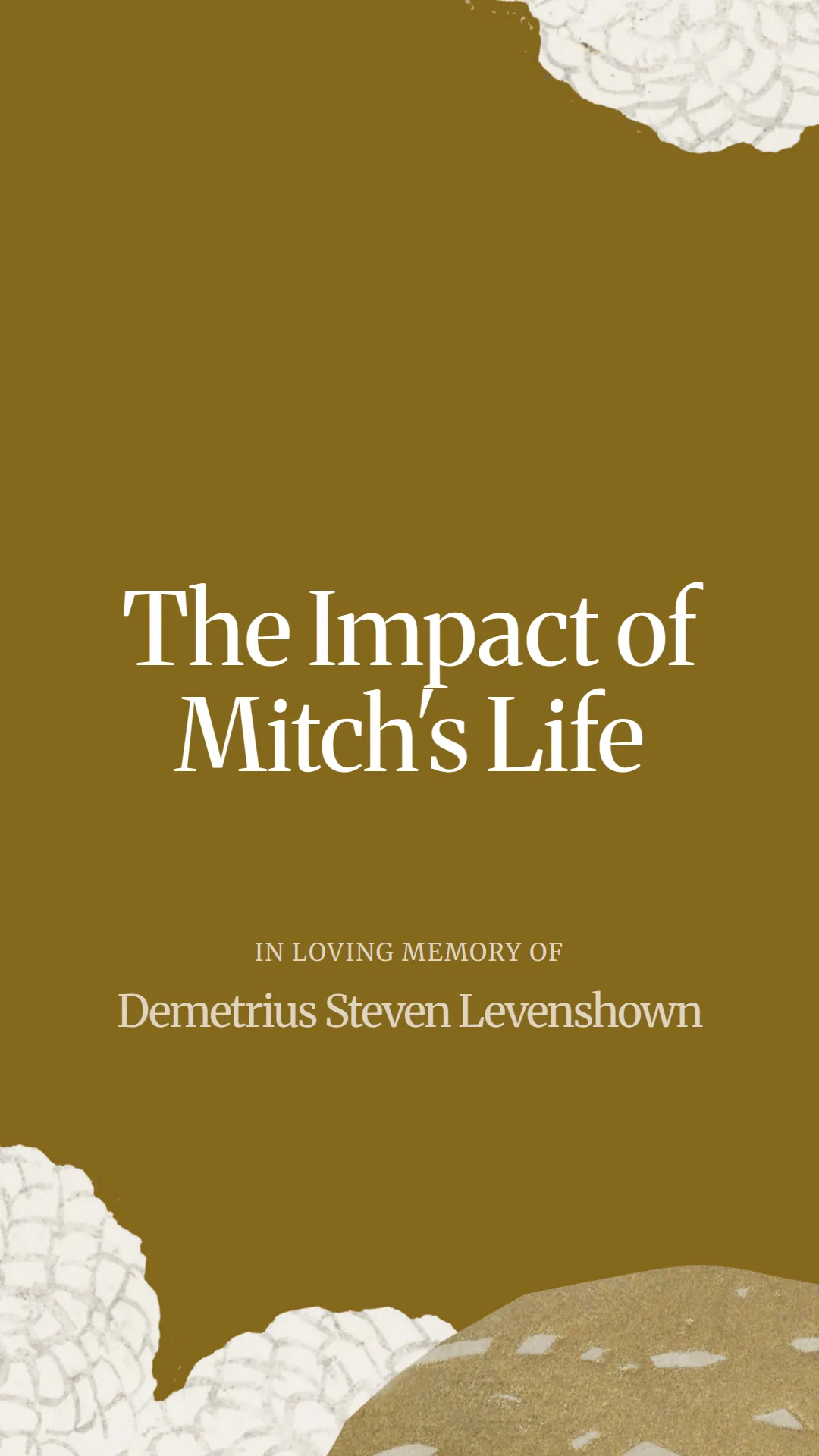 The Impact of Mitch's Life