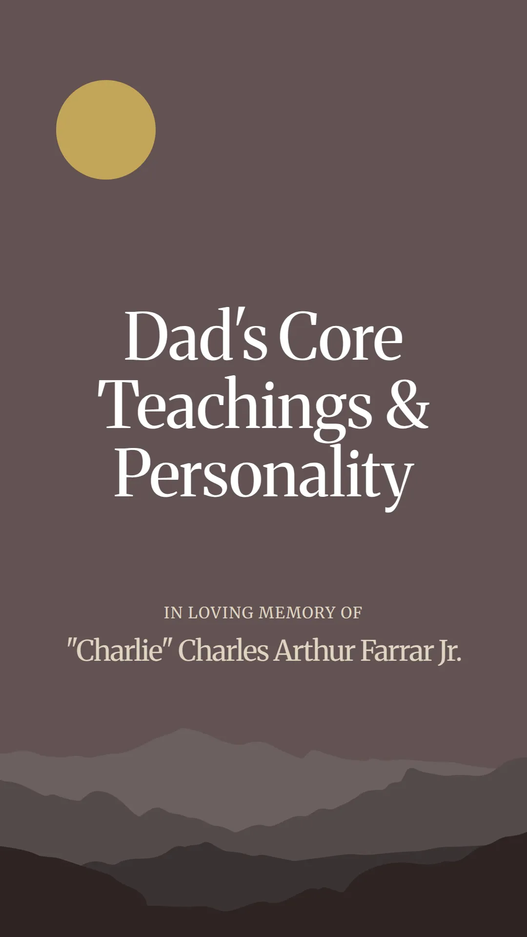 Dad's Core Teachings and Personality