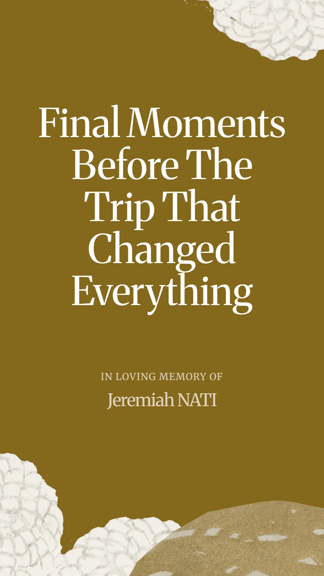 Final Moments Before The Trip That Changed Everything