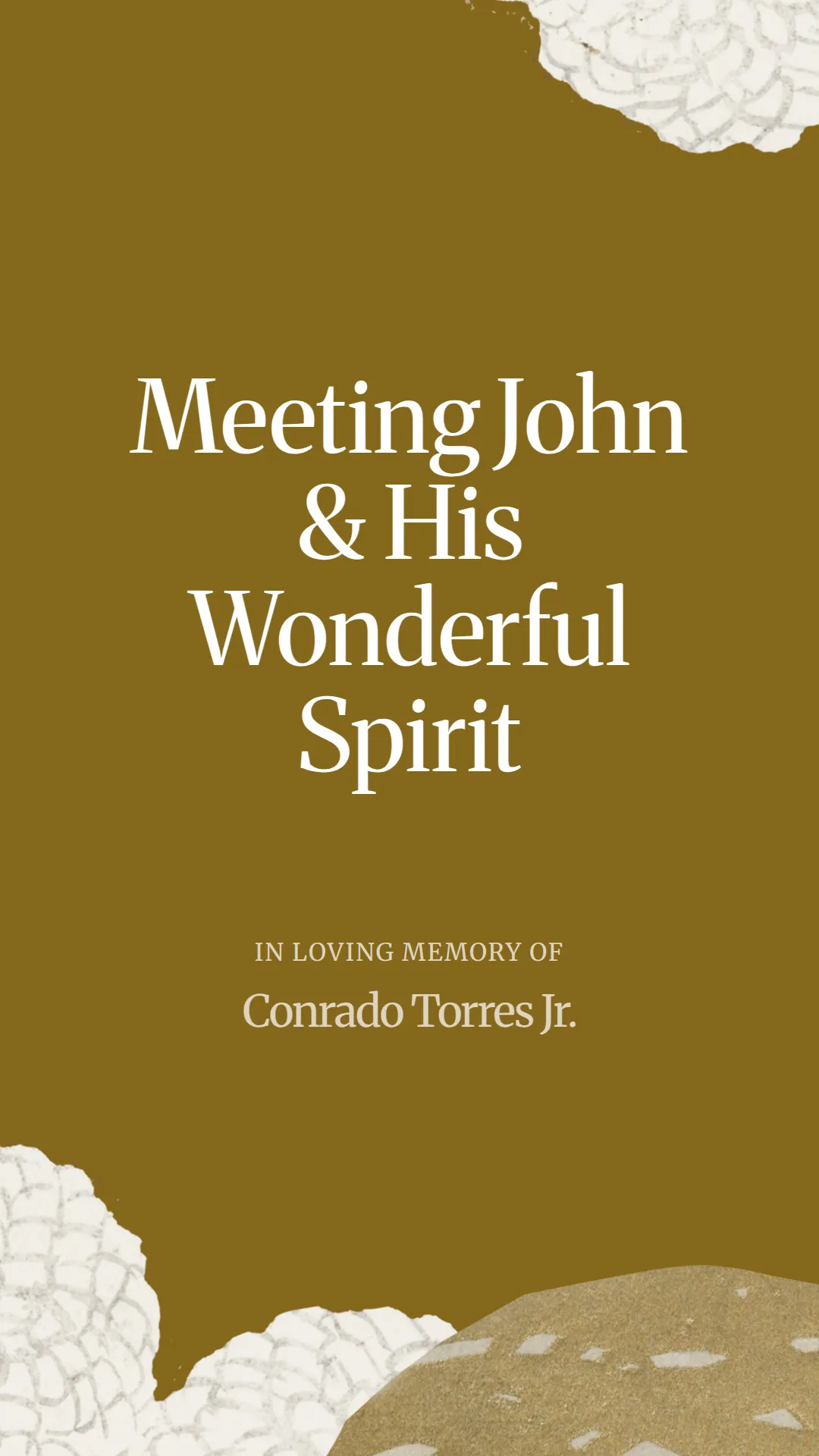 Meeting John and His Wonderful Spirit
