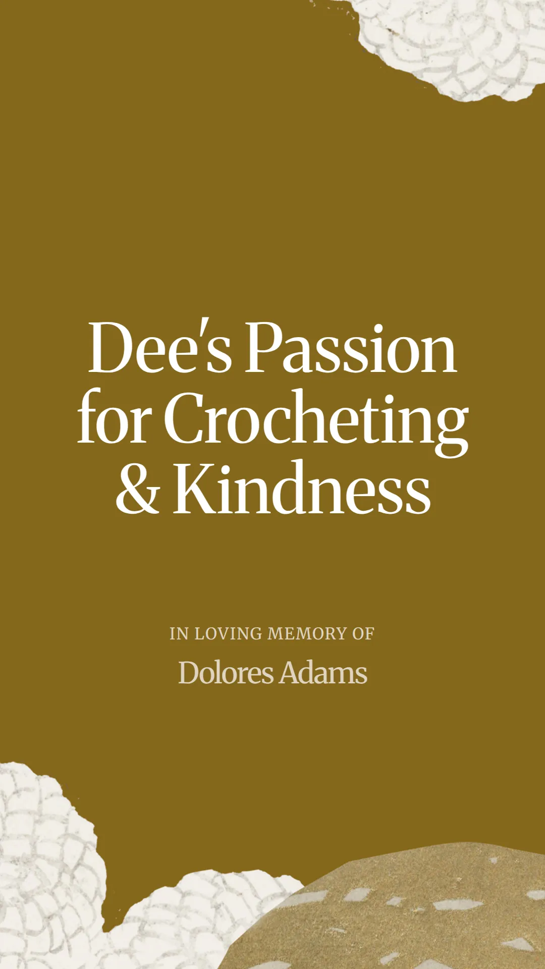 Dee's Passion for Crocheting and Kindness