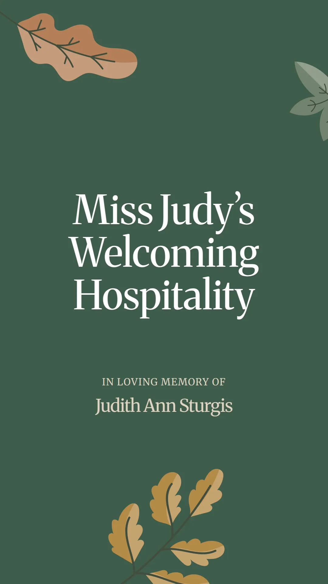 Miss Judy’s Welcoming Hospitality