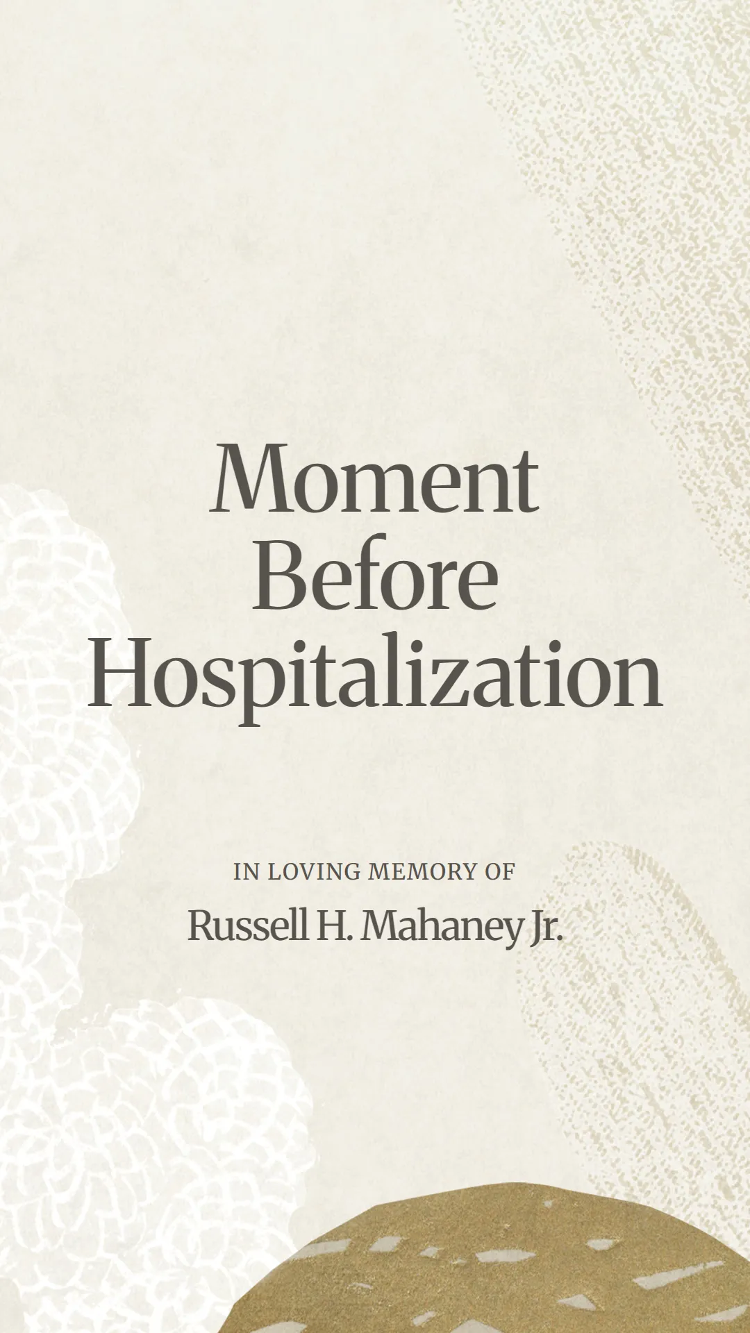 Moment Before Hospitalization