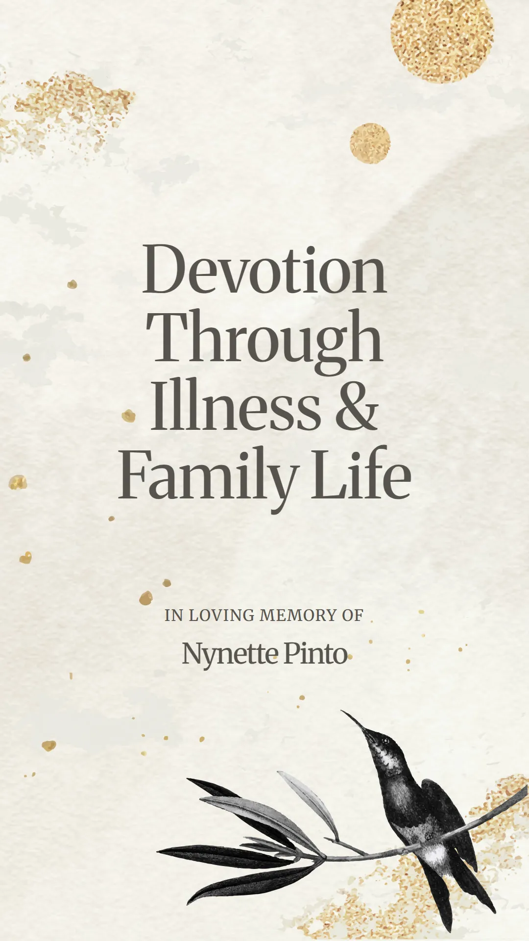 Devotion Through Illness and Family Life