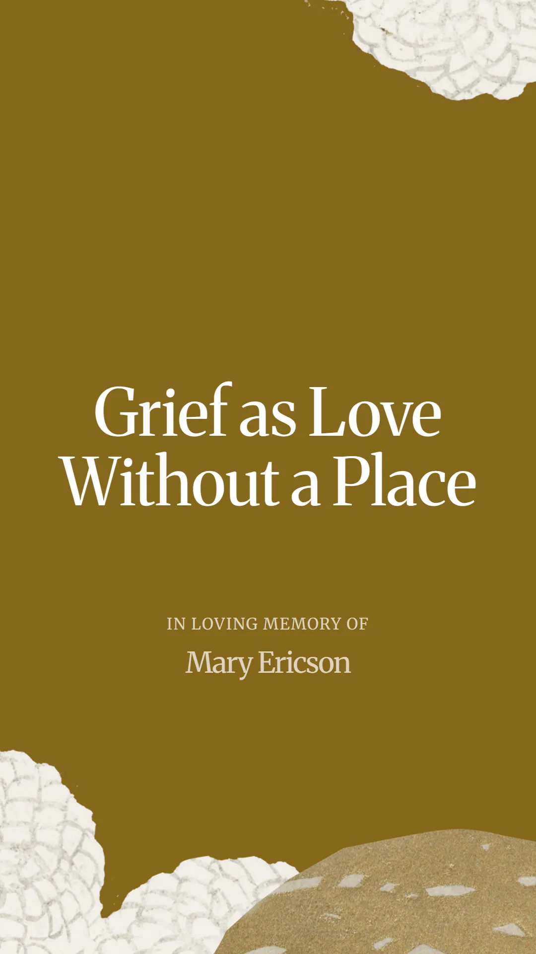 Grief as Love Without a Place