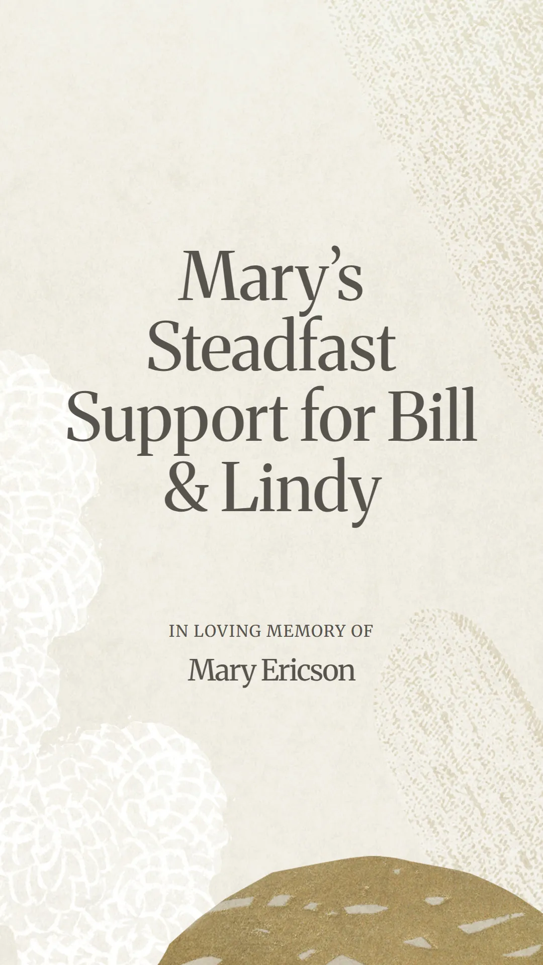 Mary’s Steadfast Support for Bill and Lindy
