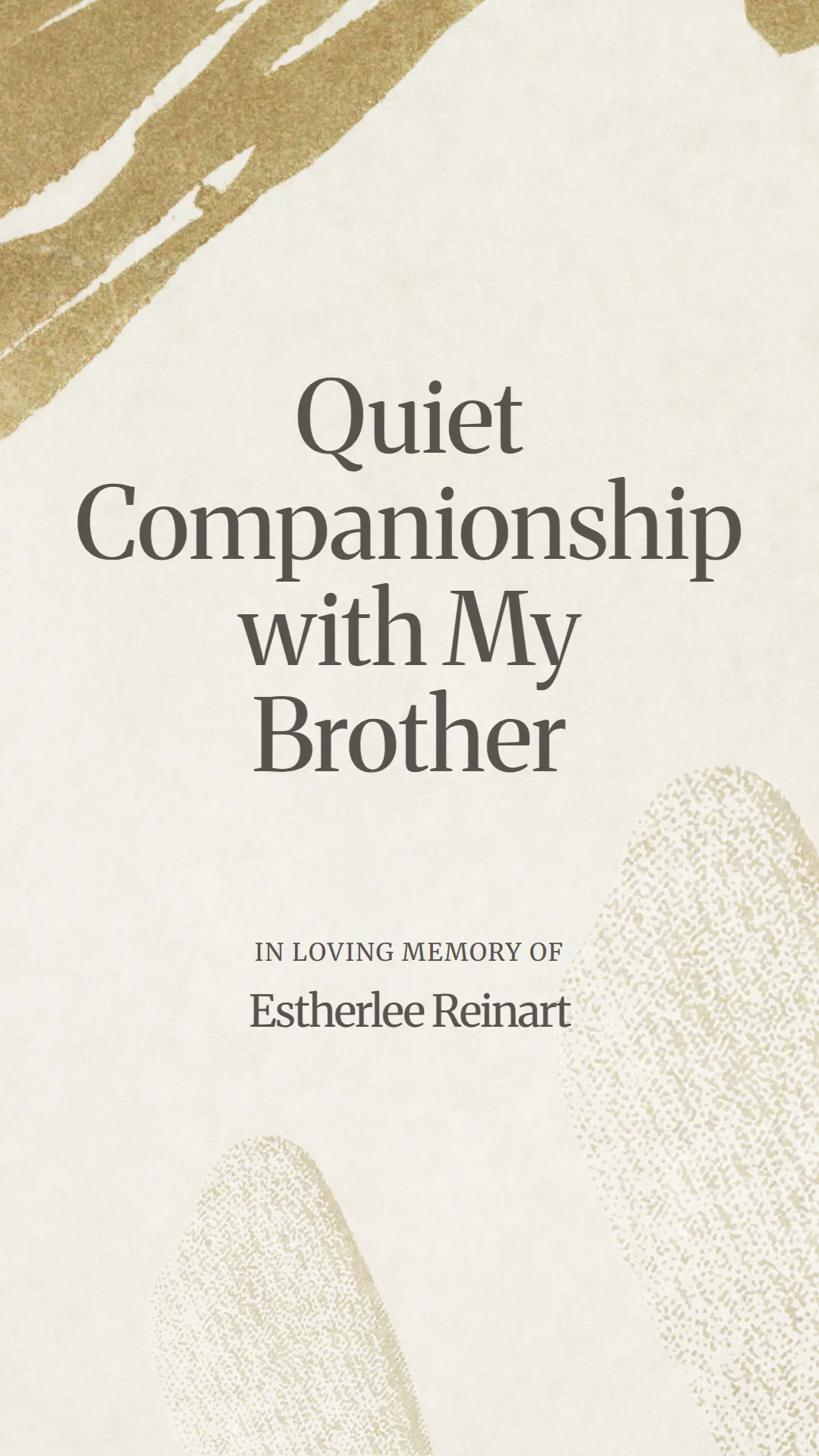 Quiet Companionship with My Brother