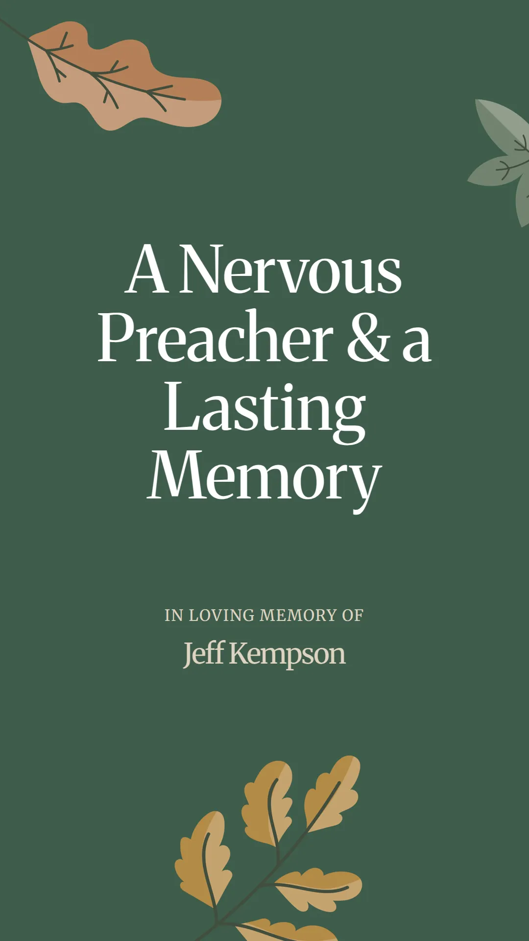 A Nervous Preacher and a Lasting Memory