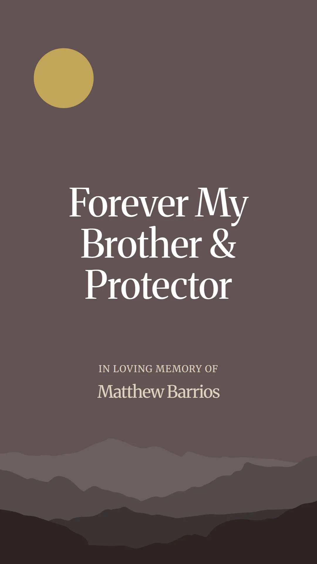 Forever My Brother and Protector