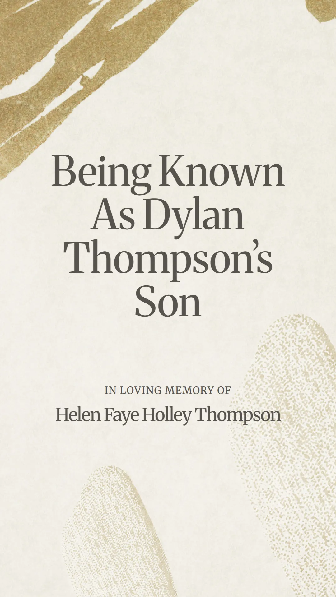 Being Known As Dylan Thompson’s Son