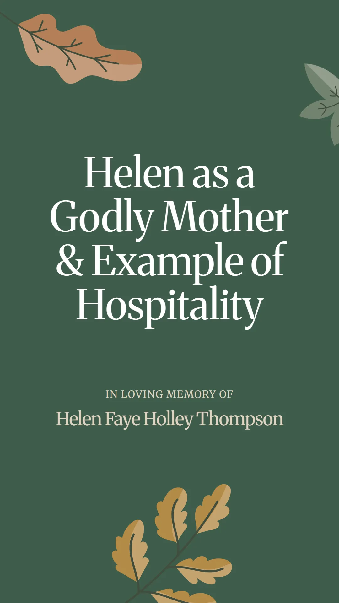 Helen as a Godly Mother and Example of Hospitality
