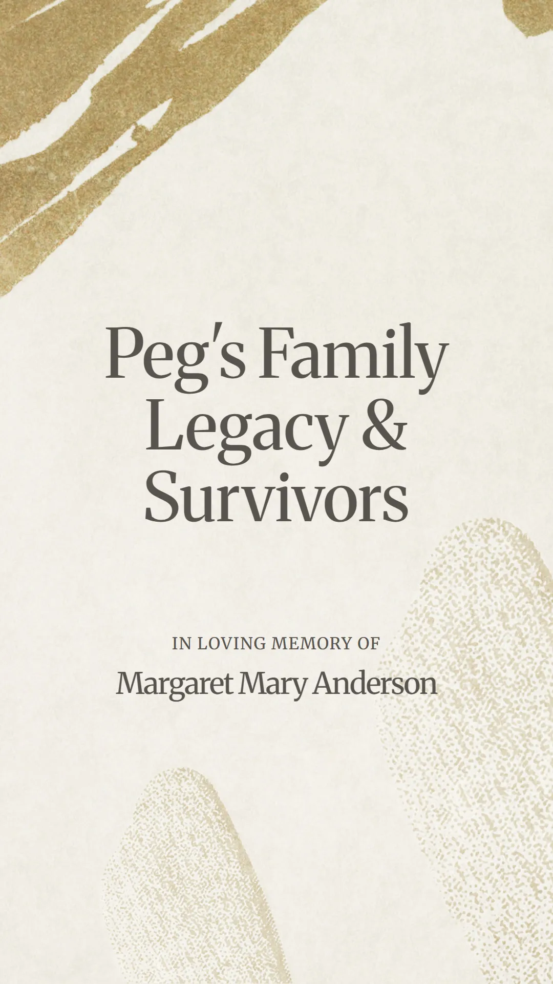 Peg's Family Legacy and Survivors