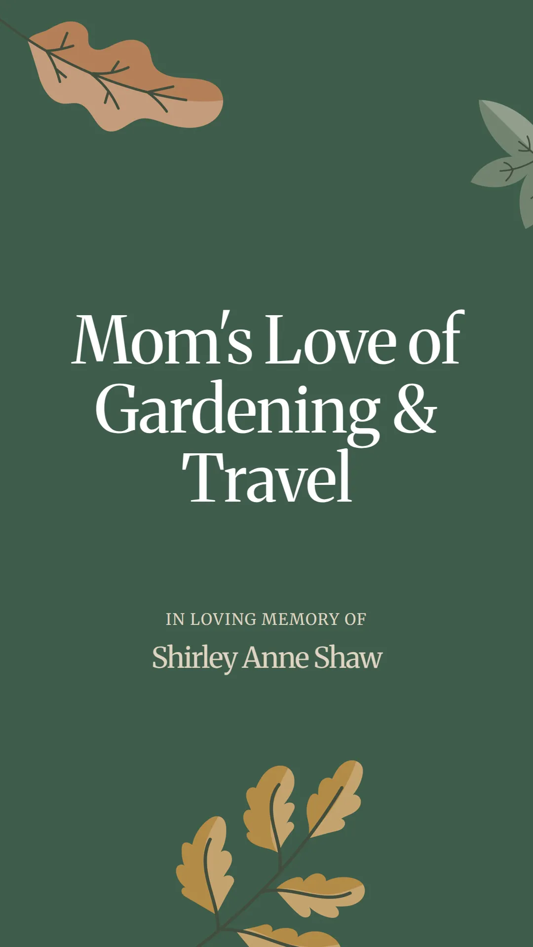 Mom's Love of Gardening and Travel