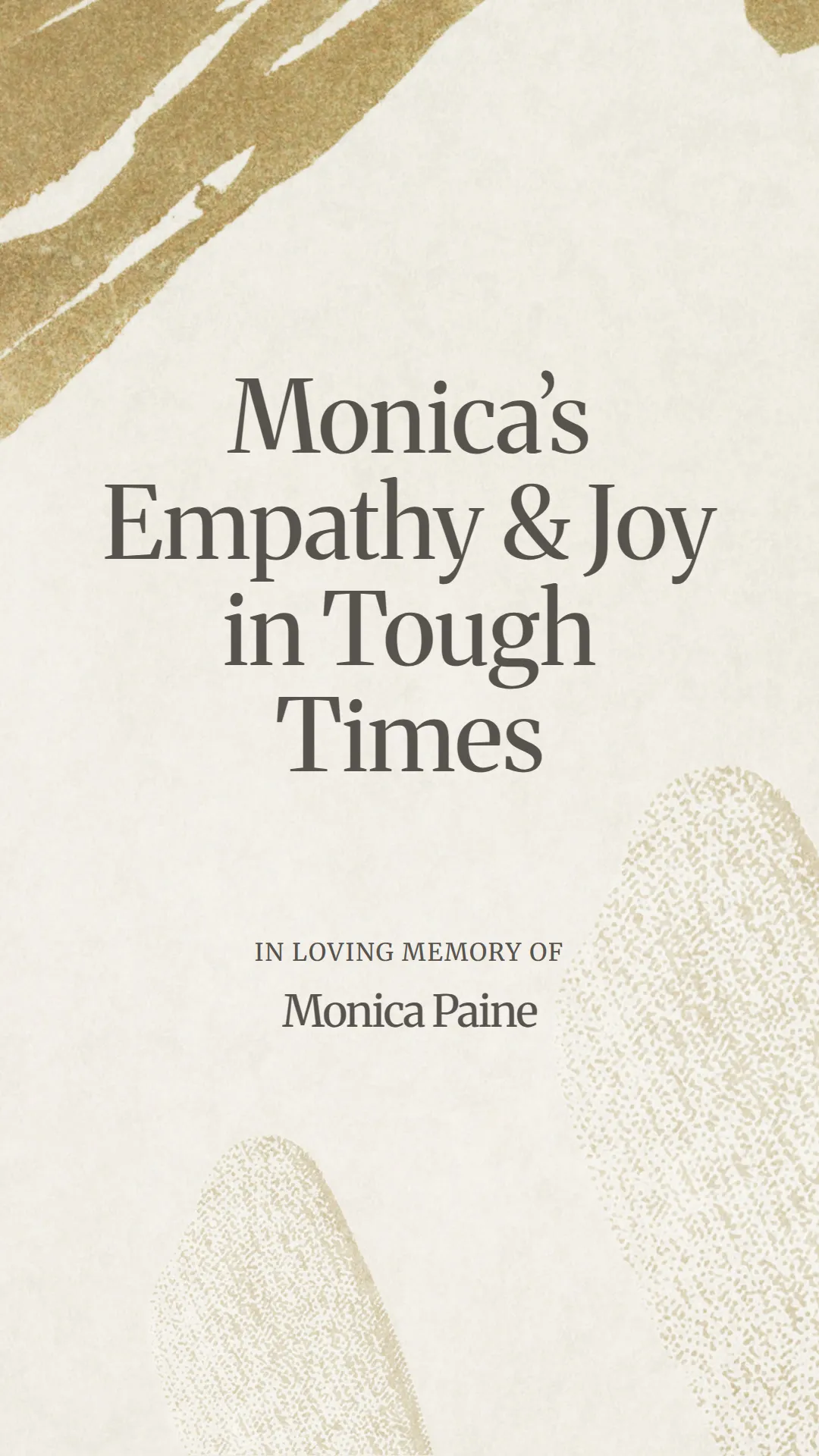 Monica’s Empathy and Joy in Tough Times