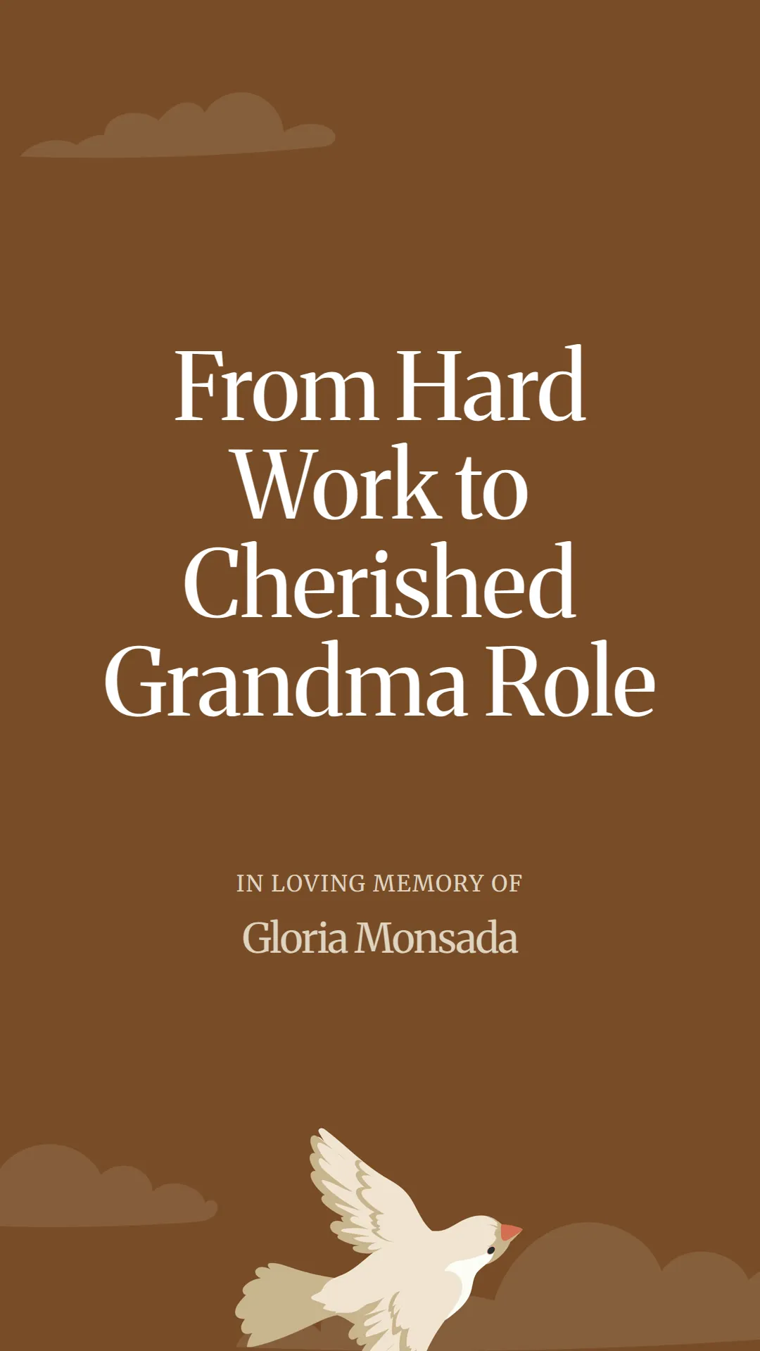 From Hard Work to Cherished Grandma Role