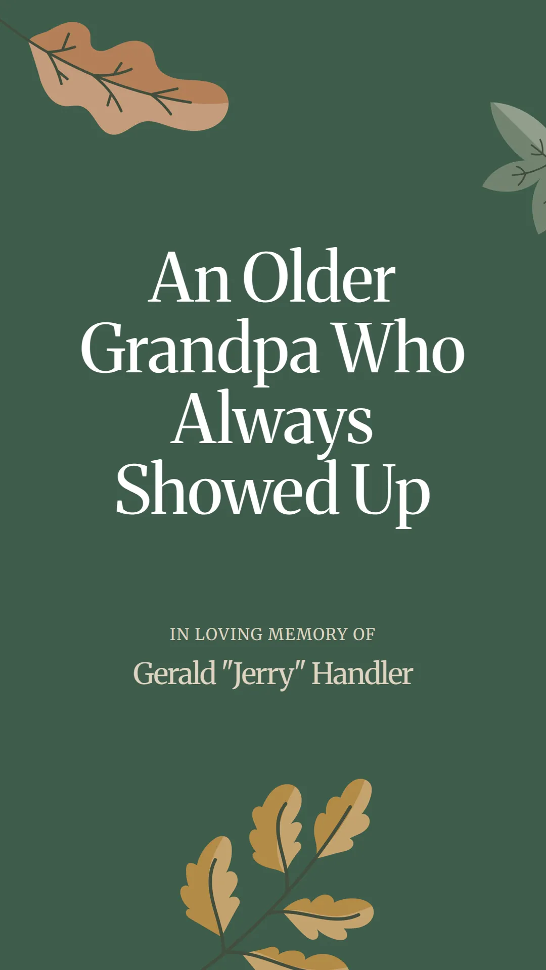 An Older Grandpa Who Always Showed Up