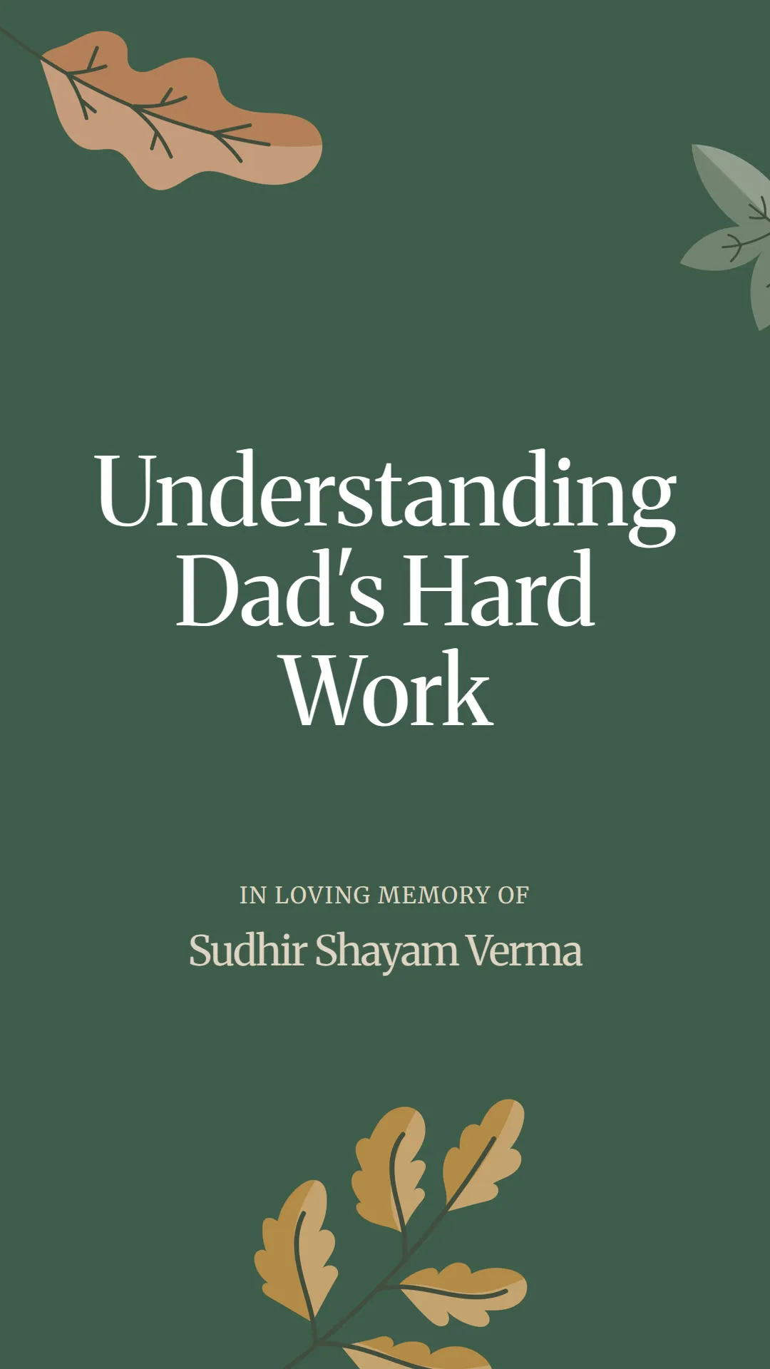 Understanding Dad's Hard Work