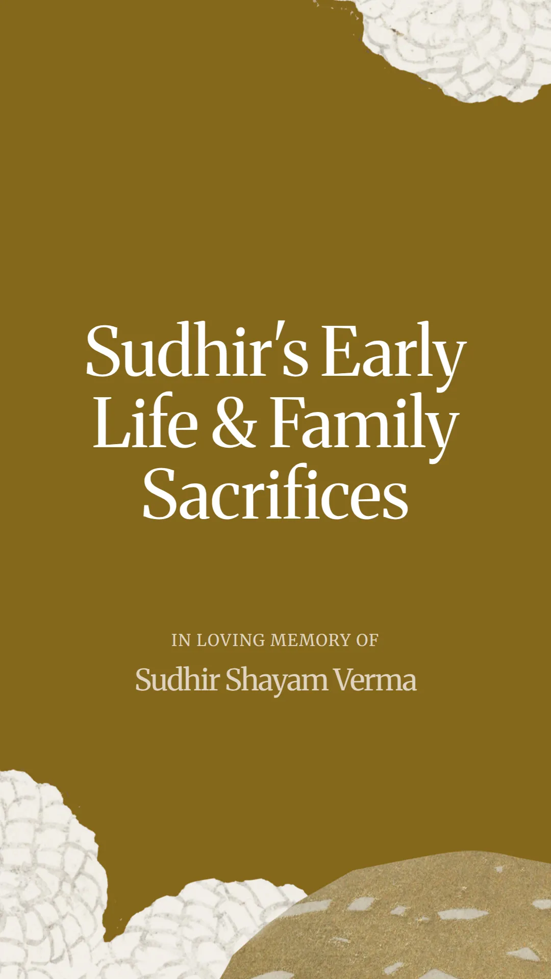 Sudhir's Early Life and Family Sacrifices