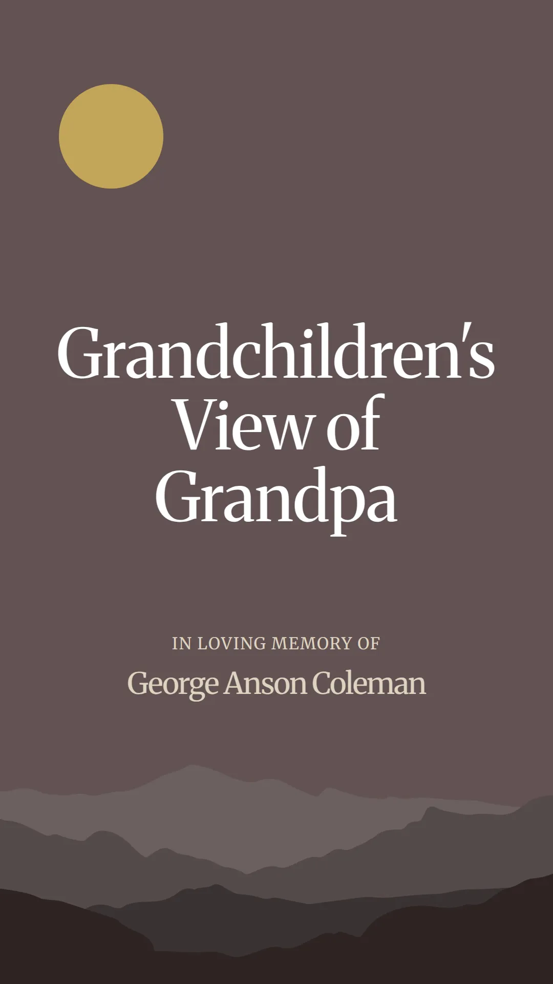 Grandchildren's View of Grandpa