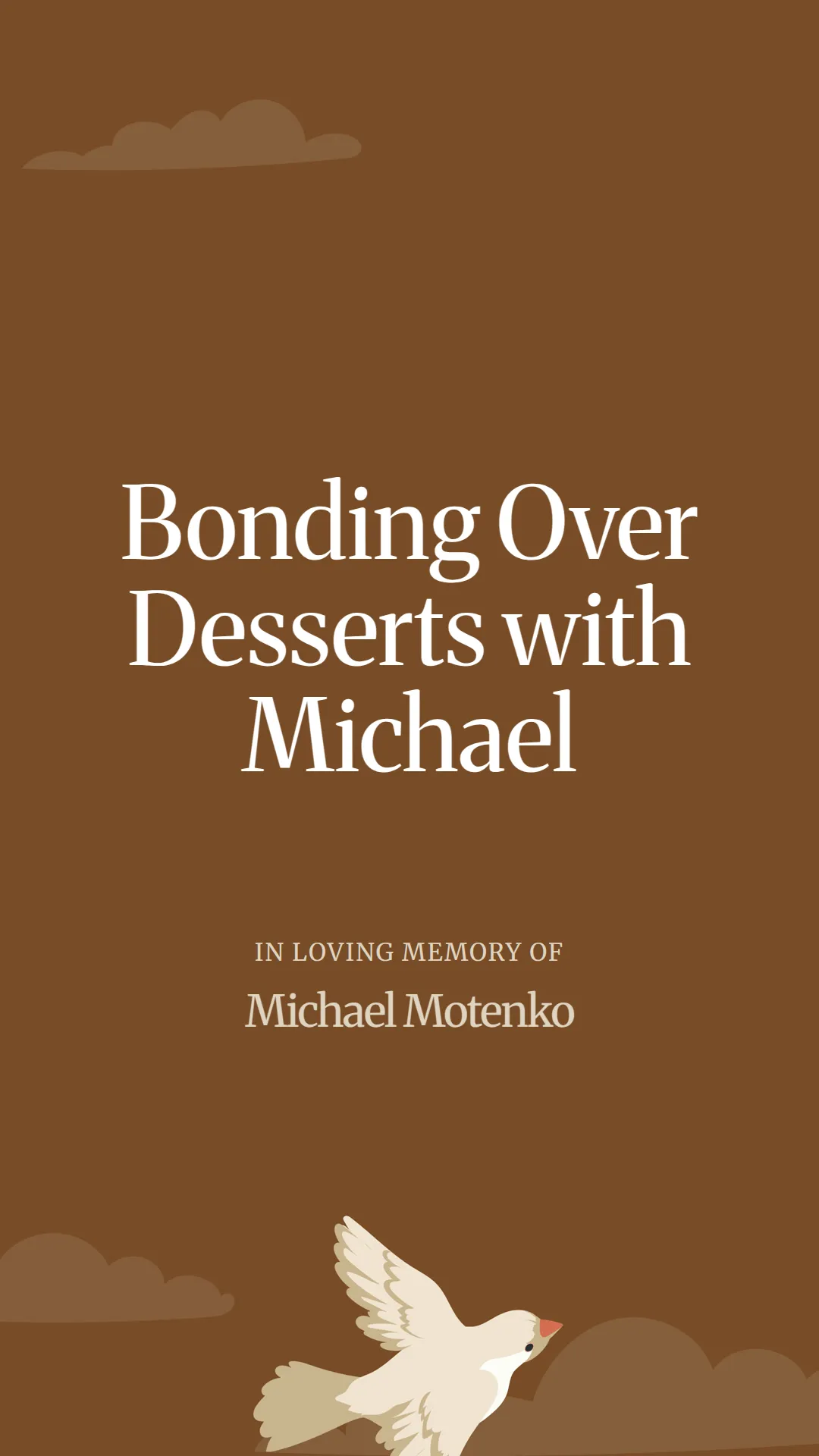 Bonding Over Desserts with Michael