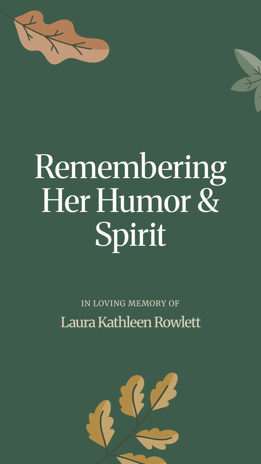 Remembering Her Humor and Spirit