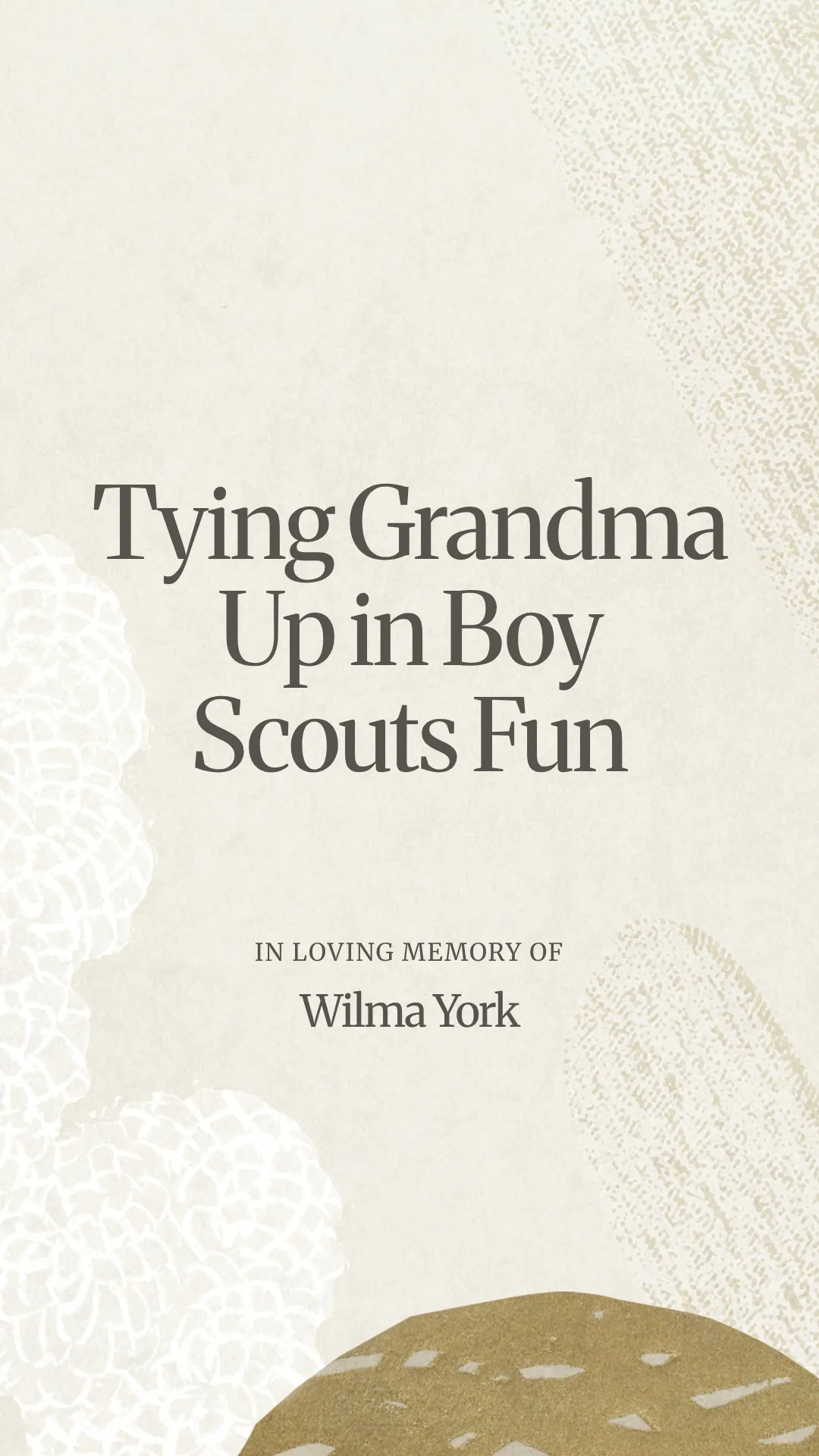 Tying Grandma Up in Boy Scouts Fun