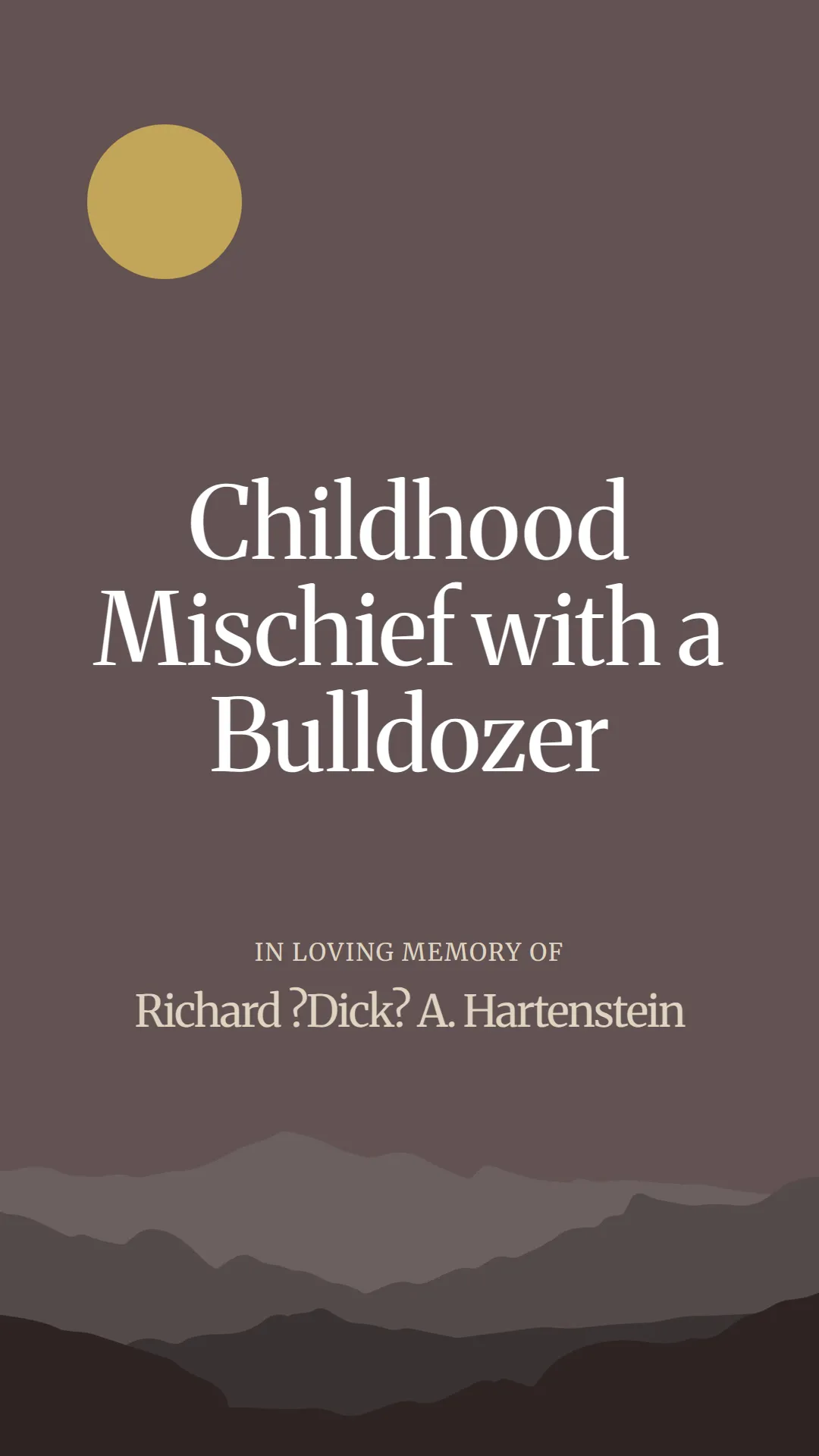 Childhood Mischief with a Bulldozer