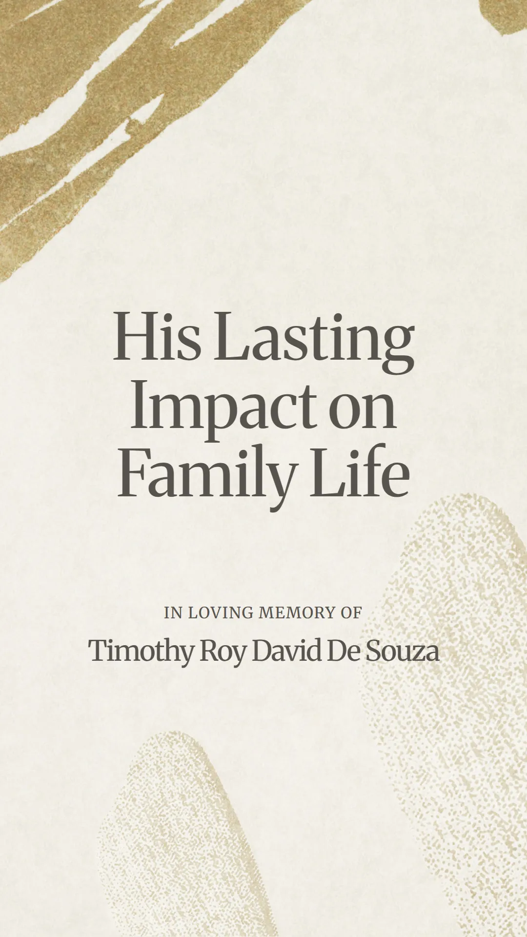His Lasting Impact on Family Life