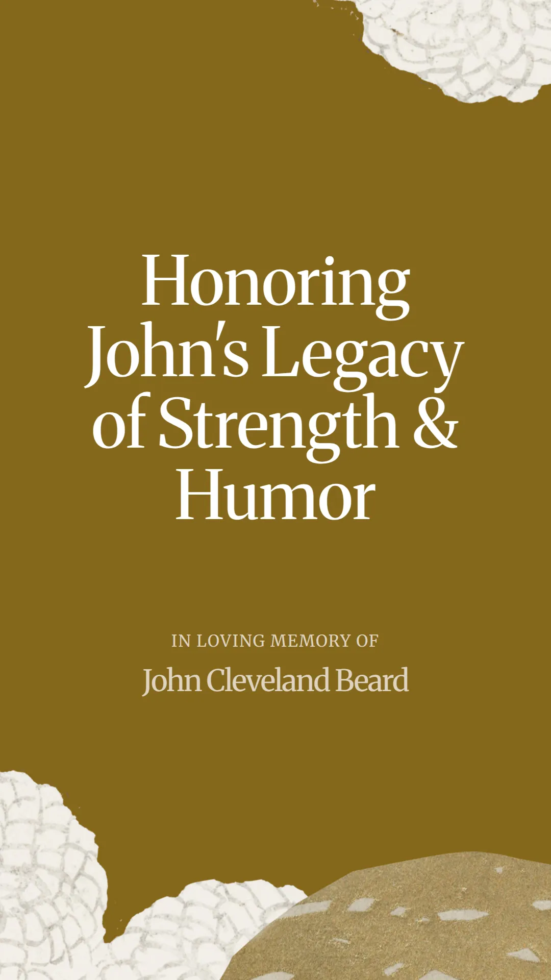 Honoring John's Legacy of Strength and Humor