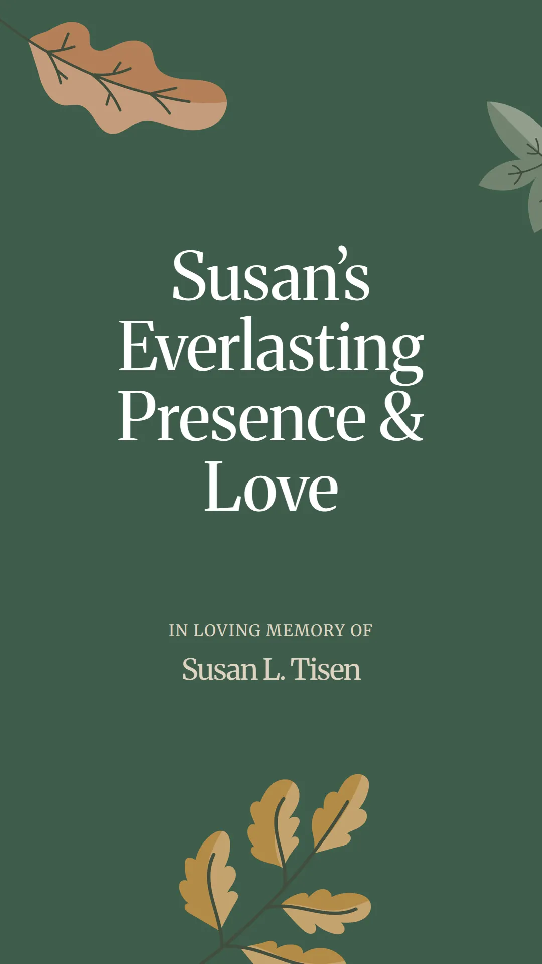 Susan’s Everlasting Presence and Love