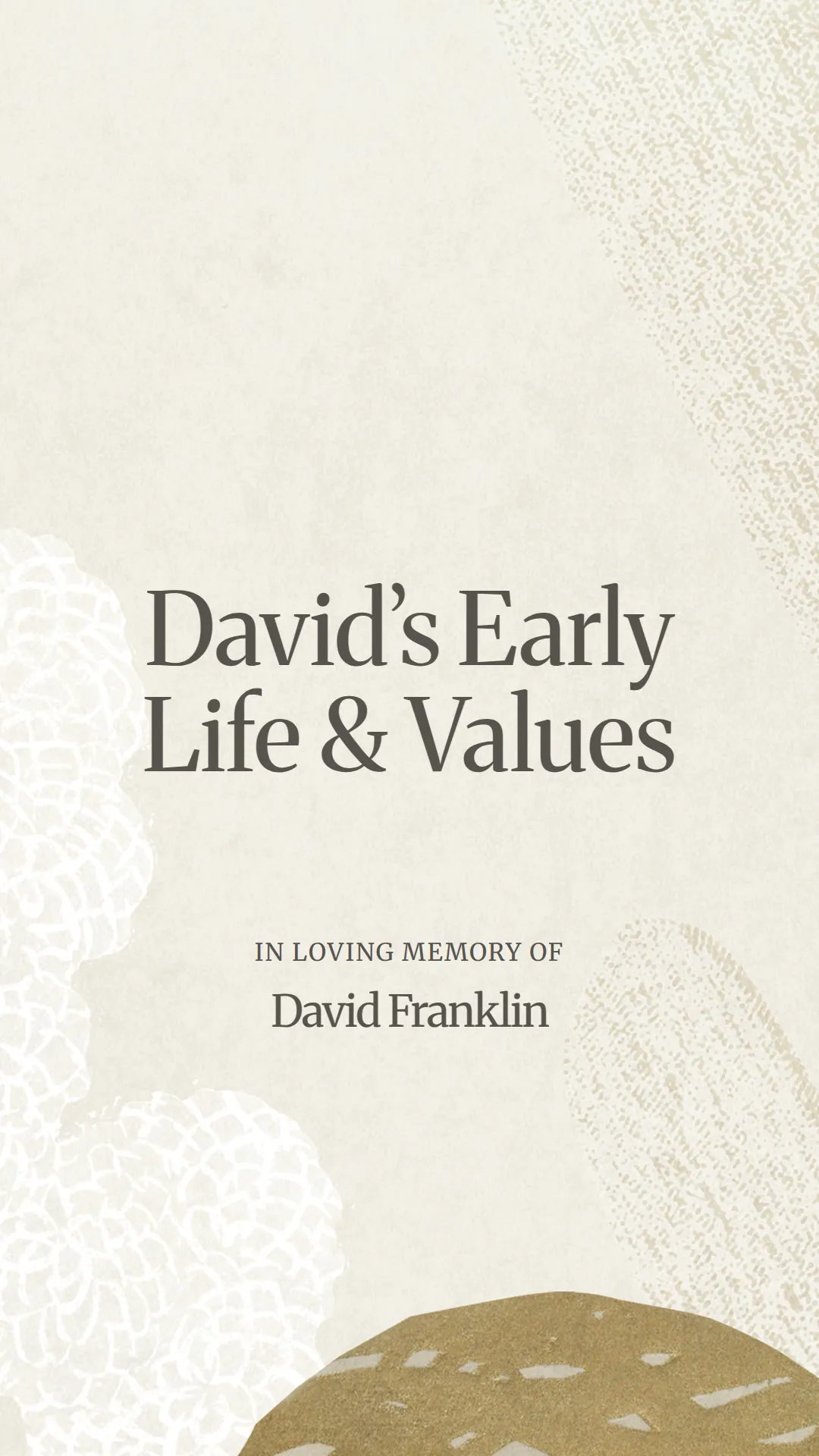 David’s Early Life and Values