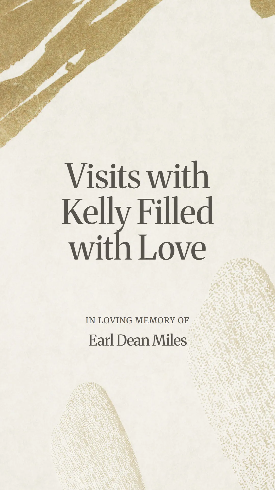 Visits with Kelly Filled with Love