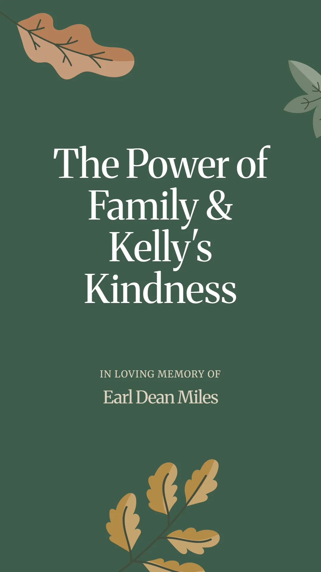 The Power of Family and Kelly's Kindness