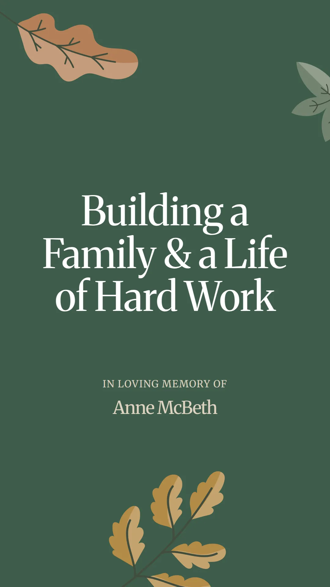 Building a Family and a Life of Hard Work