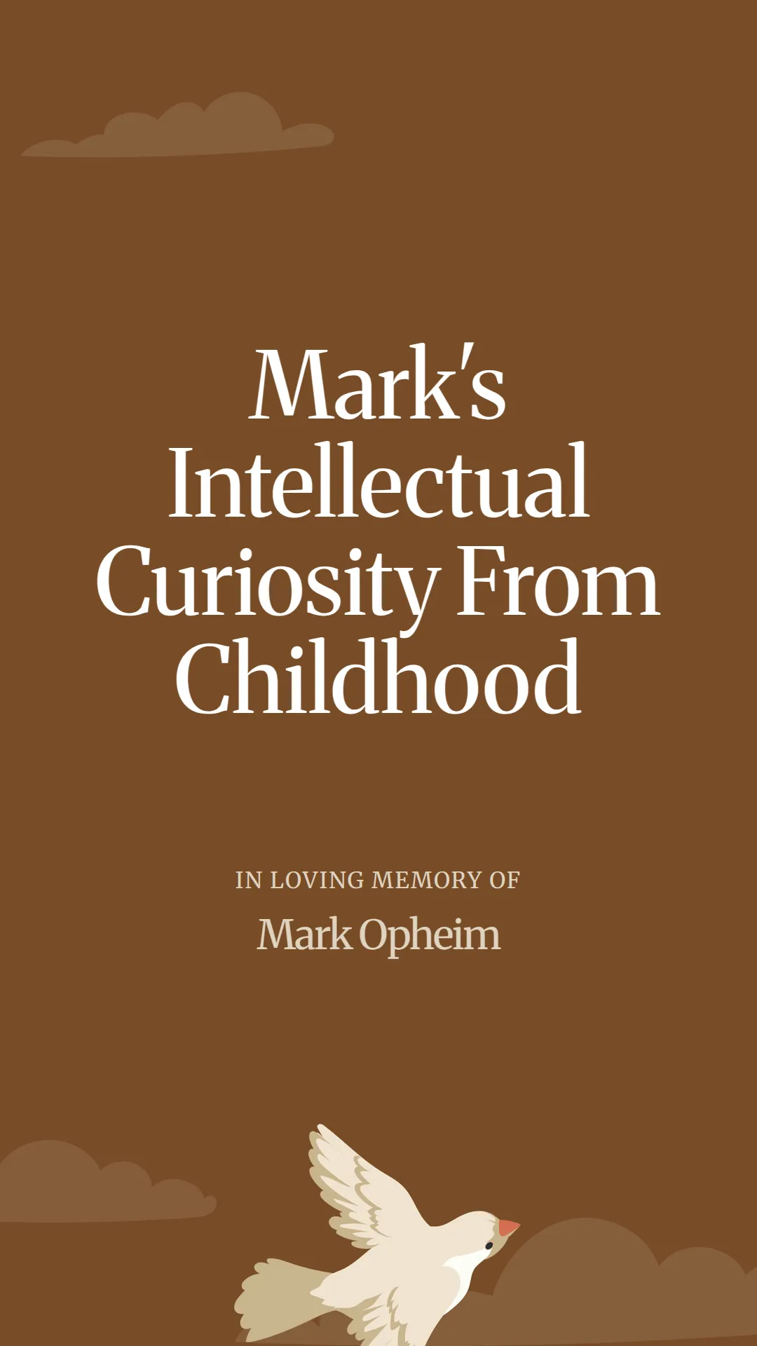 Mark's Intellectual Curiosity From Childhood
