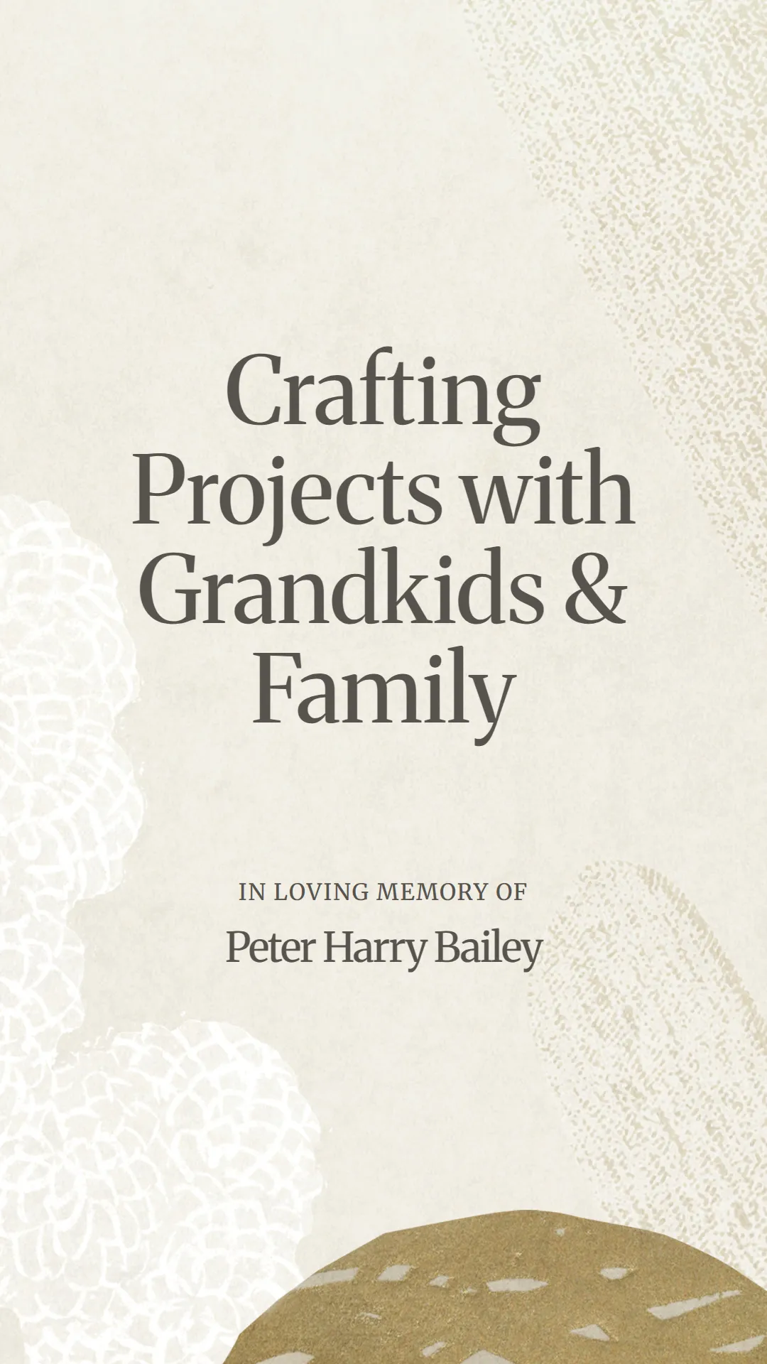 Crafting Projects with Grandkids and Family