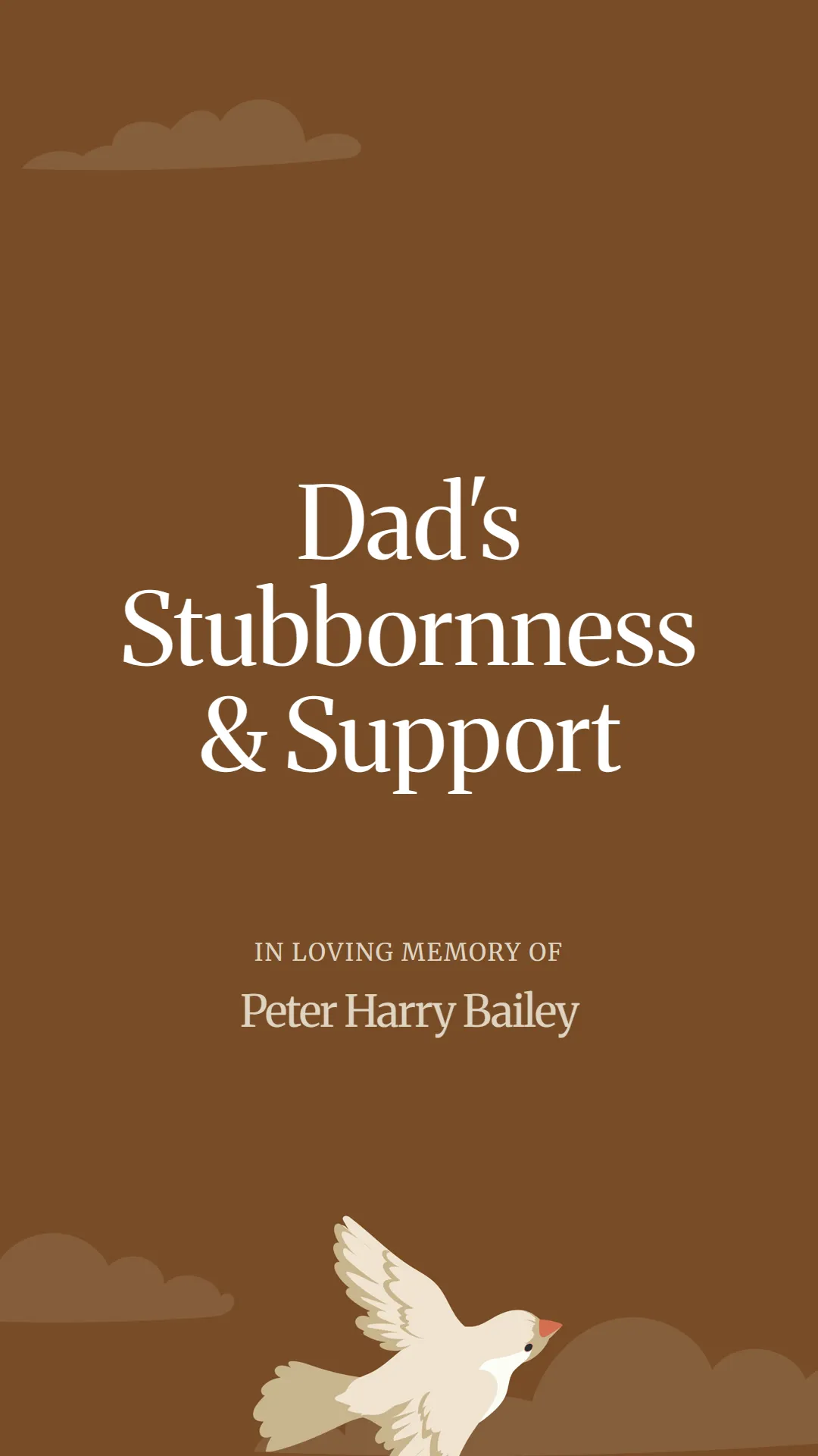Dad's Stubbornness and Support