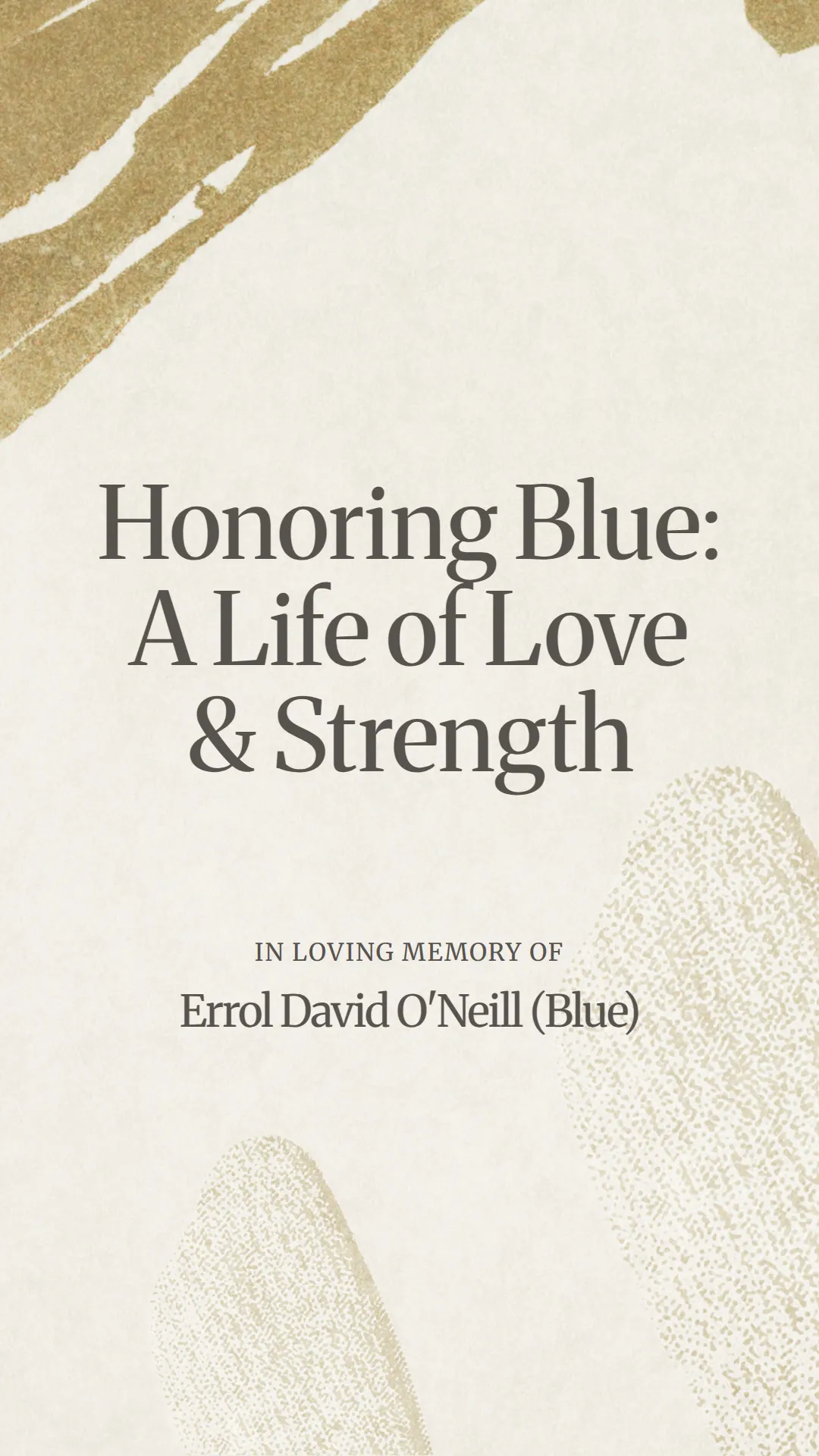 Honoring Blue: A Life of Love and Strength