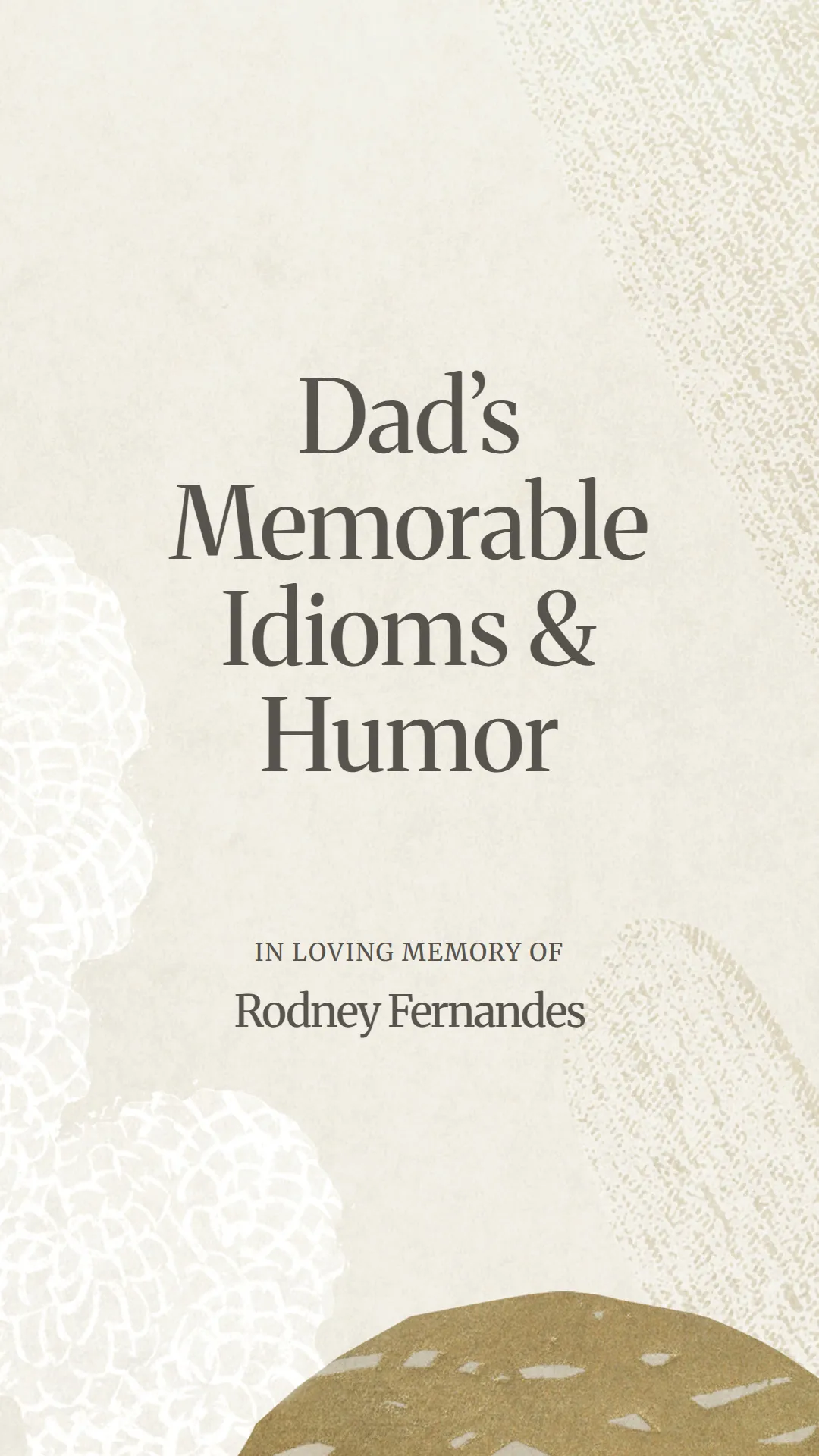 Dad’s Memorable Idioms and Humor