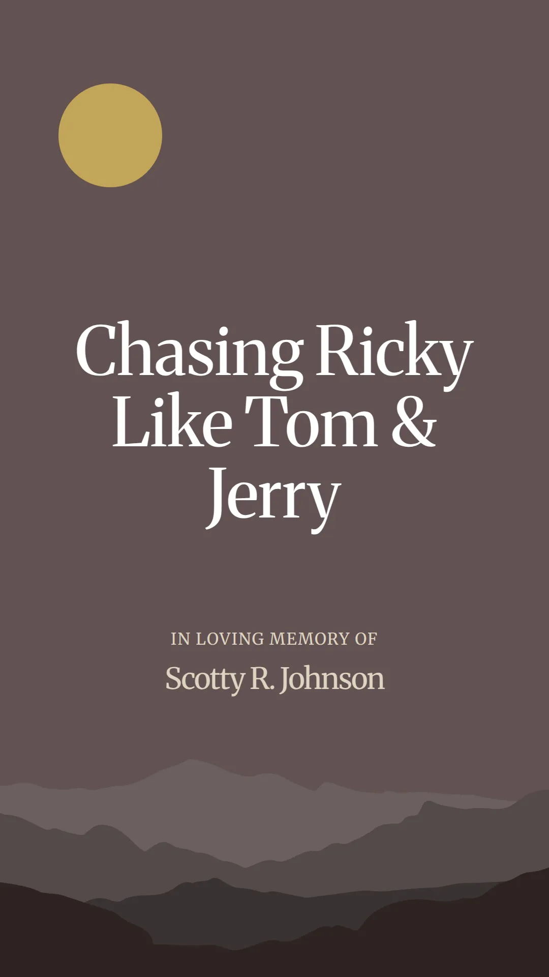 Chasing Ricky Like Tom and Jerry
