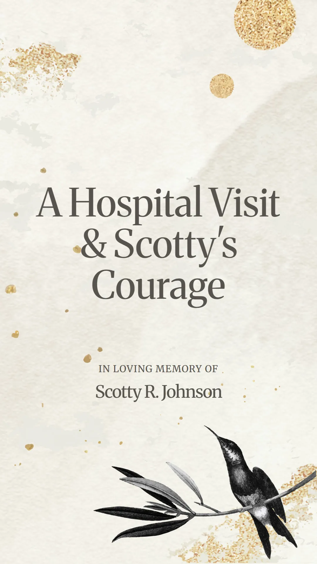A Hospital Visit and Scotty's Courage