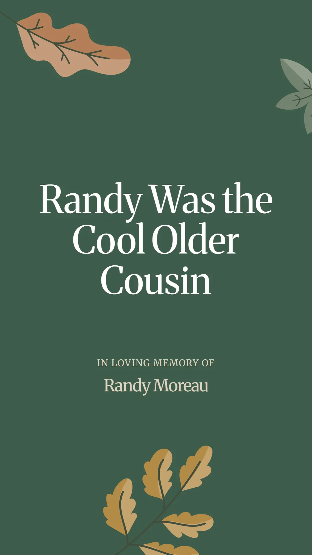 Randy Was the Cool Older Cousin