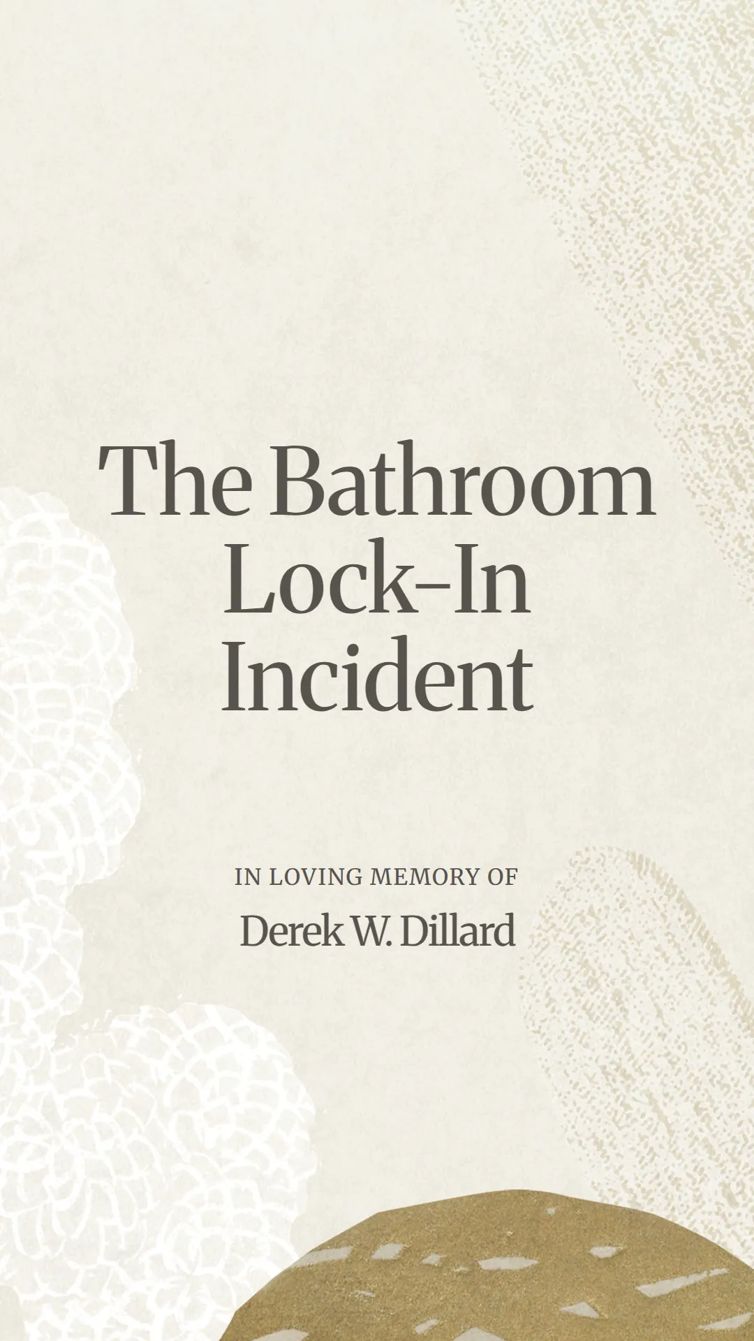 The Bathroom Lock-In Incident