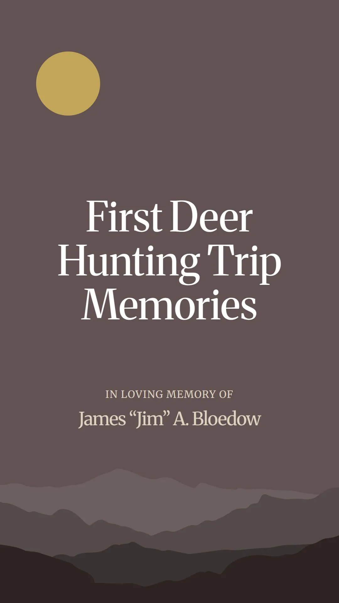 First Deer Hunting Trip Memories