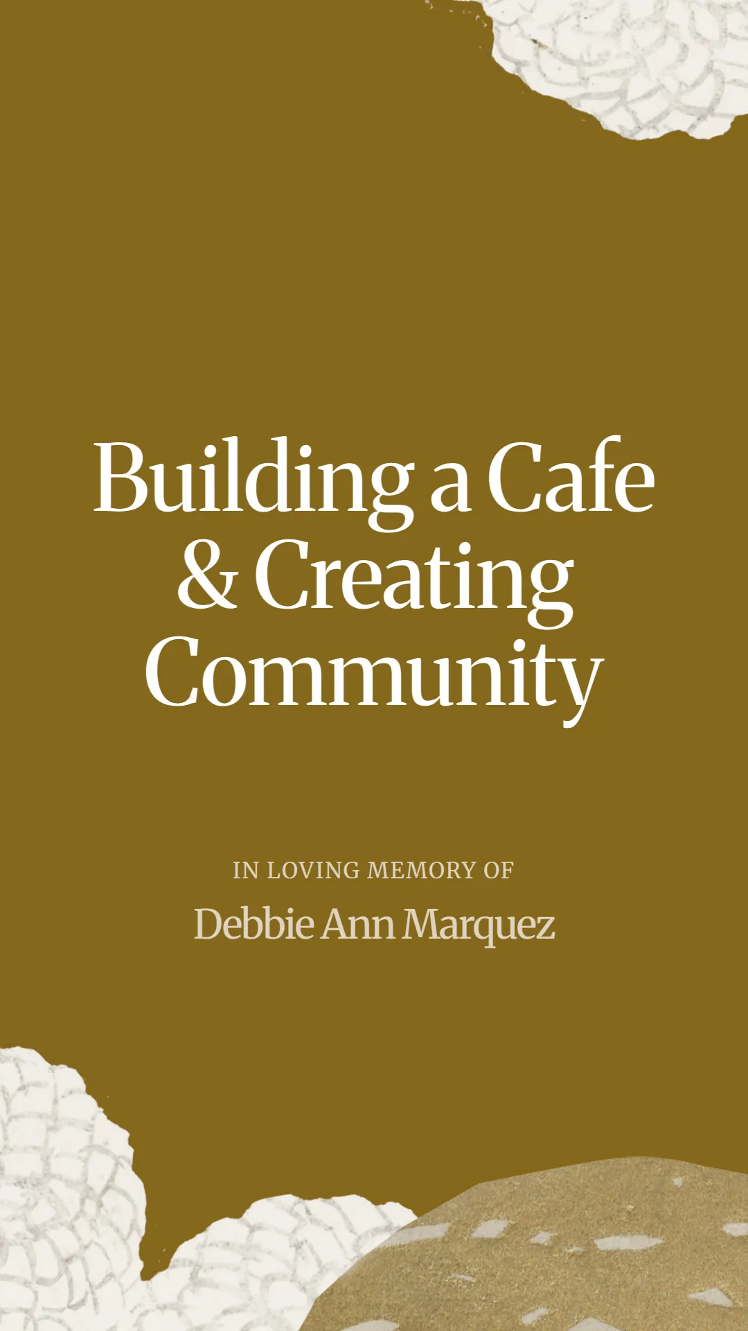 Building a Cafe and Creating Community